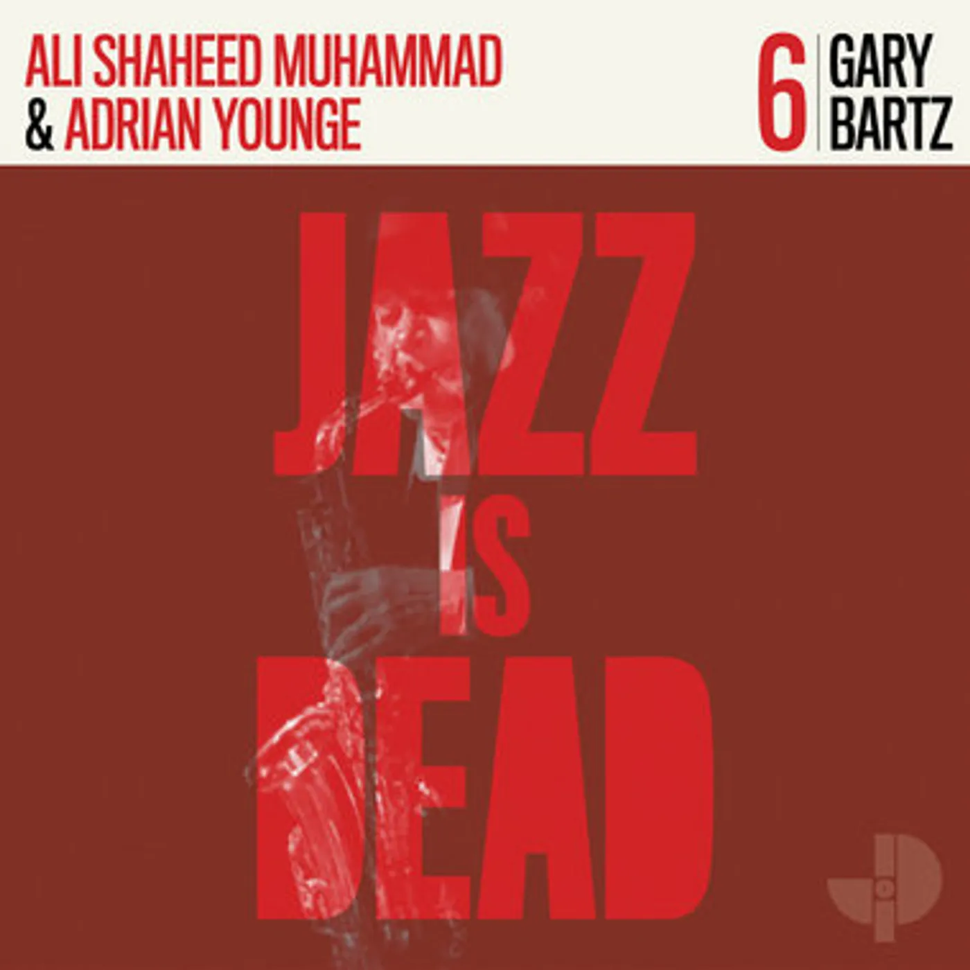 Gary Bartz / Al Shaheed Muhammad / Adrian Younge GARY BARTZ JID006 Vinyl Record