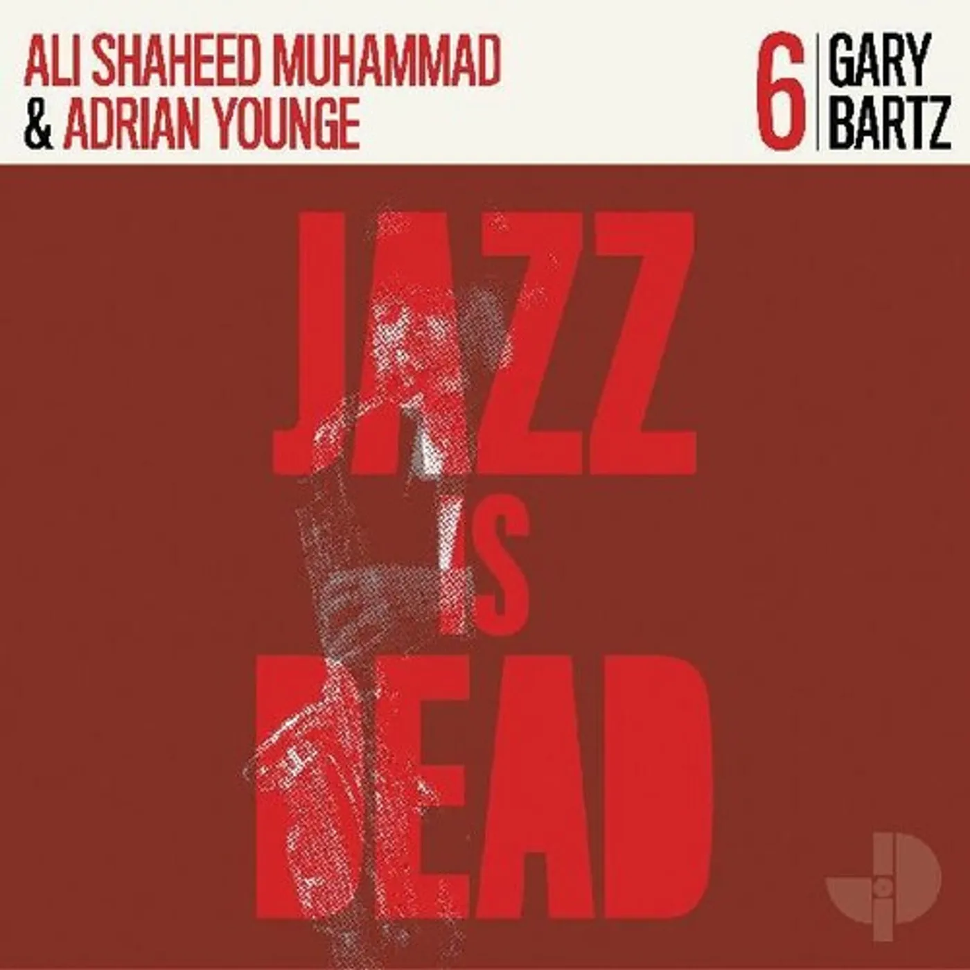 Gary Bartz / Al Shaheed Muhammad / Adrian Younge GARY BARTZ JID006 Vinyl Record