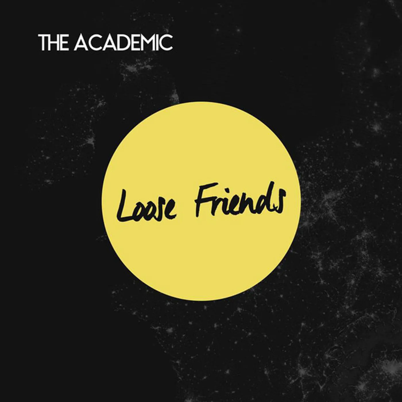 The Academic Loose Friends Vinyl Record