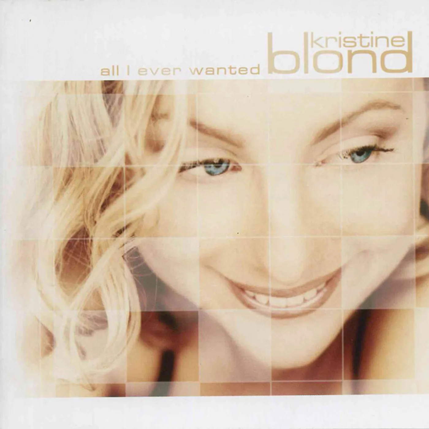 Kristine Blond ALL I EVER WANTED CD