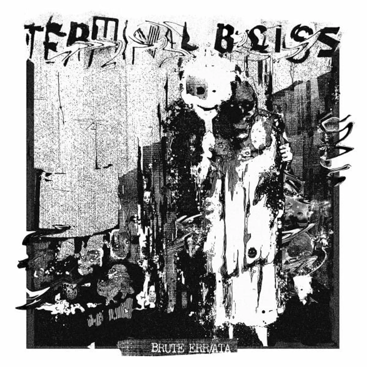 Terminal Bliss Brute Err/ata Vinyl Record