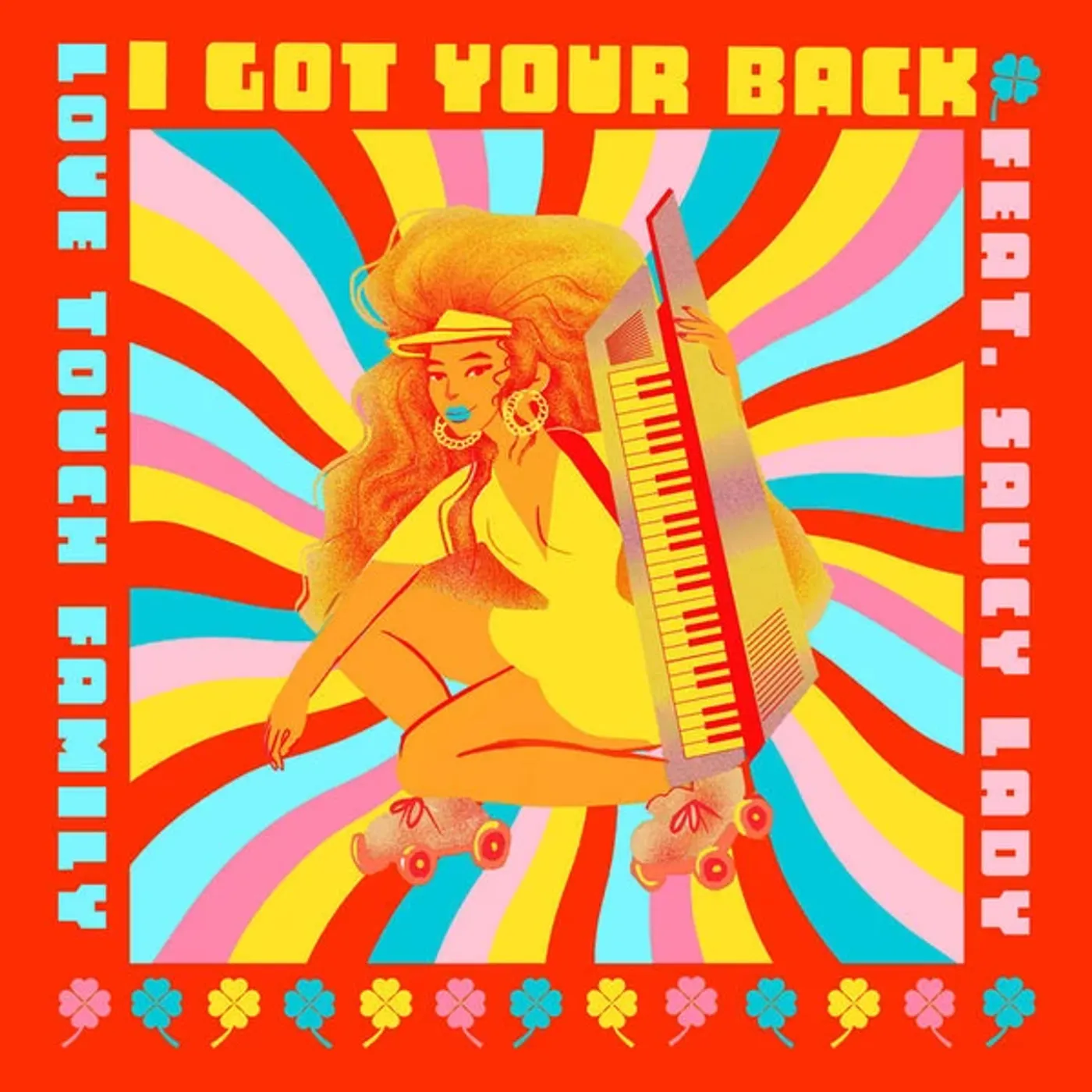 Love Touch Family I GOT YOUR BACK FEAT. SAUCY LADY Vinyl Record
