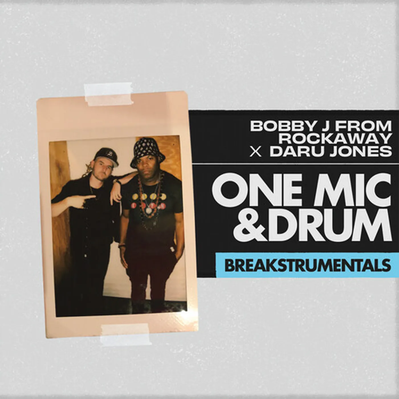 Bobby J From Rockaway / Daru Jones ONE MIC & DRUM BREAKSTRUMENTALS Vinyl Record