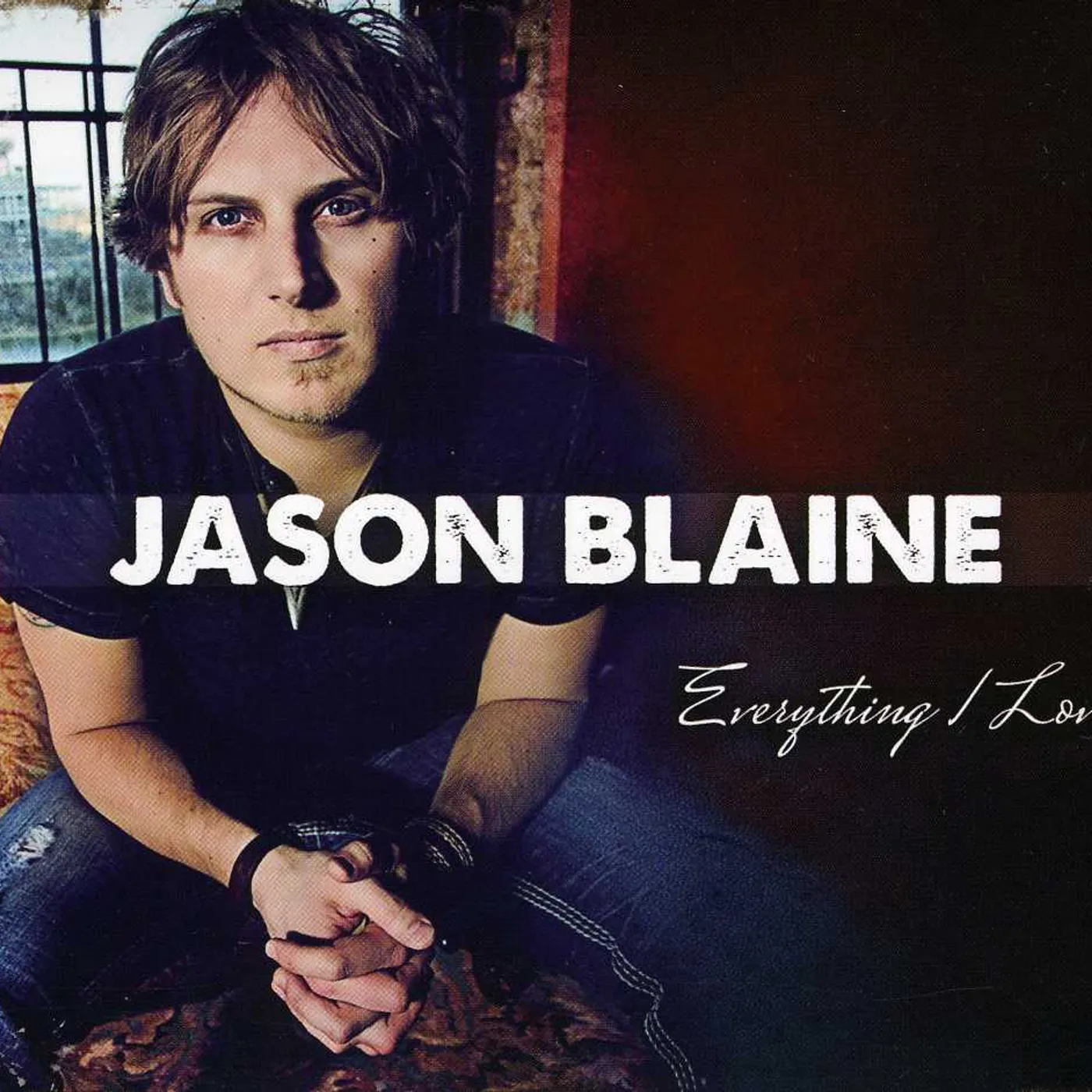 Jason Blaine EVERYTHING I LOVE (CANADA ONLY) CD