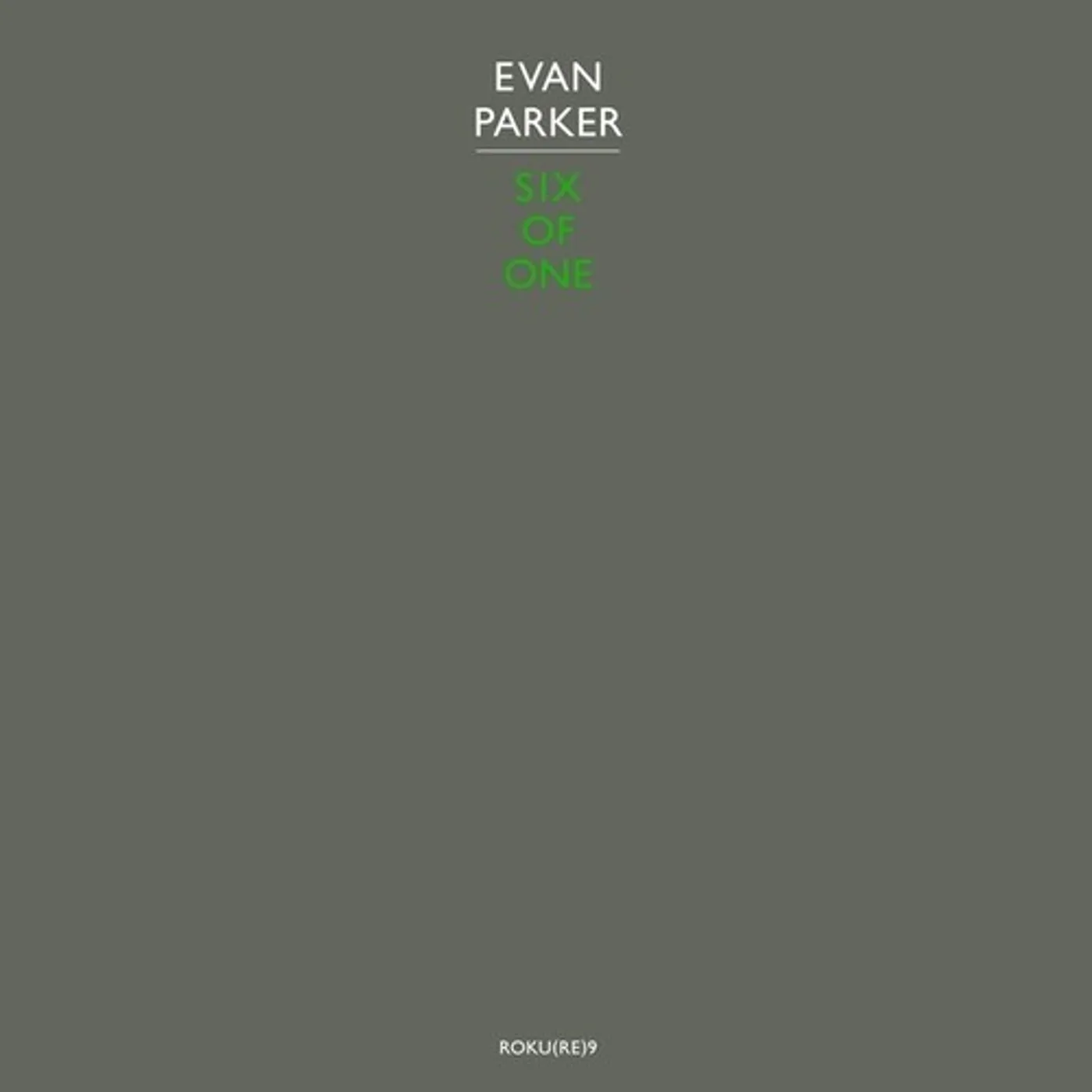 Evan Parker Six Of One Vinyl Record