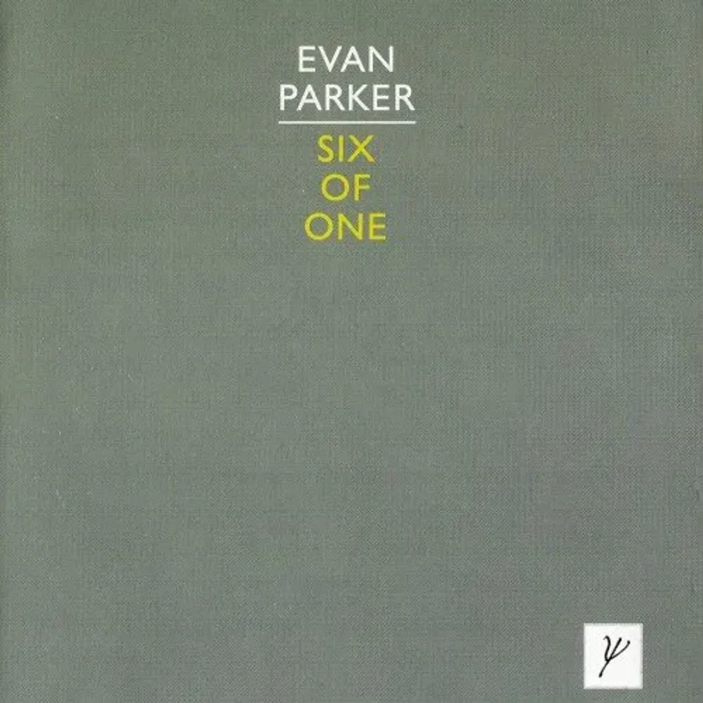 Evan Parker Six Of One Vinyl Record