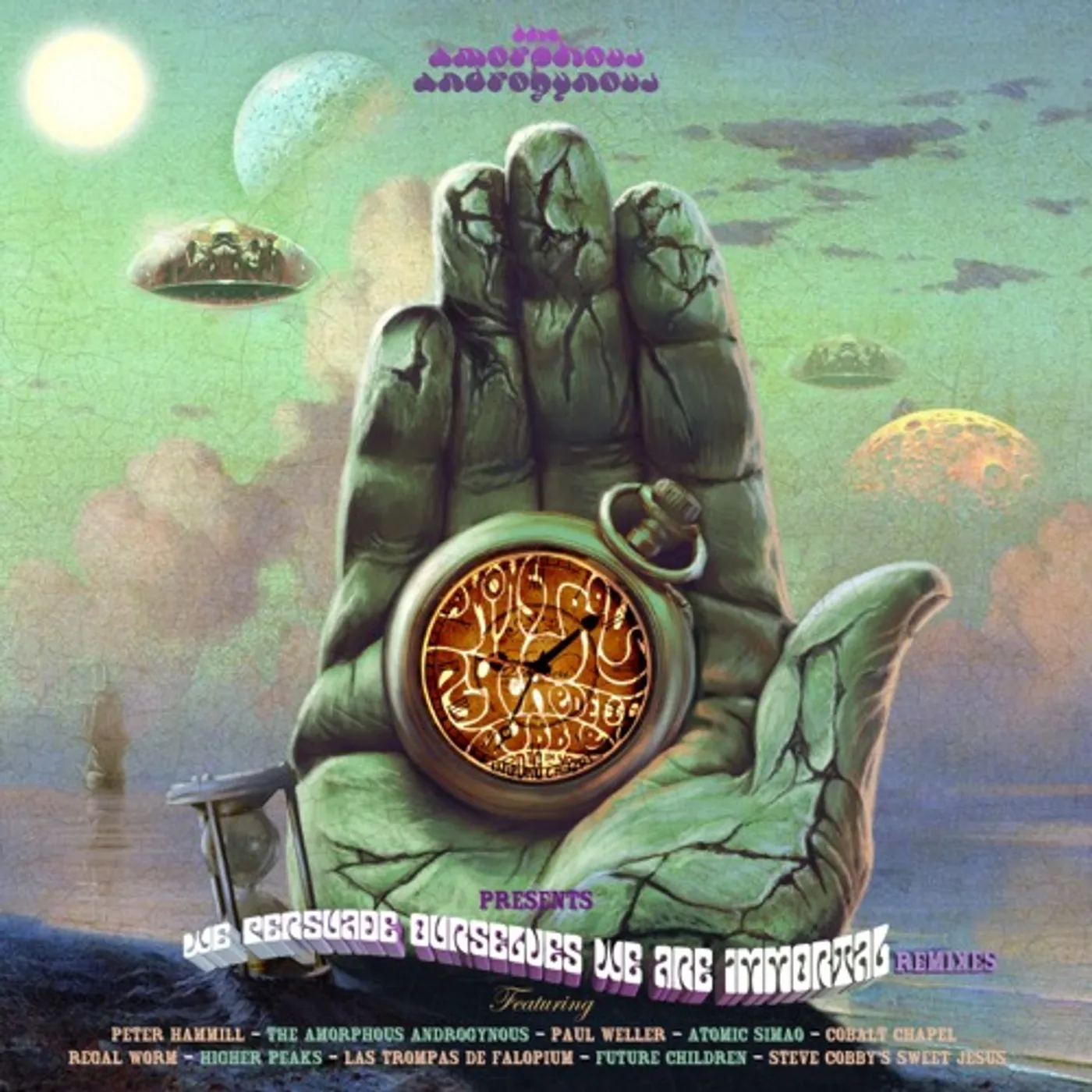 Amorphous Androgynous MONSTROUS PSYCHEDELIC BUBBLE PRESENTS WE PERSUADE OURSELVES WE ARE IMMORTAL REMIXES Vinyl Record