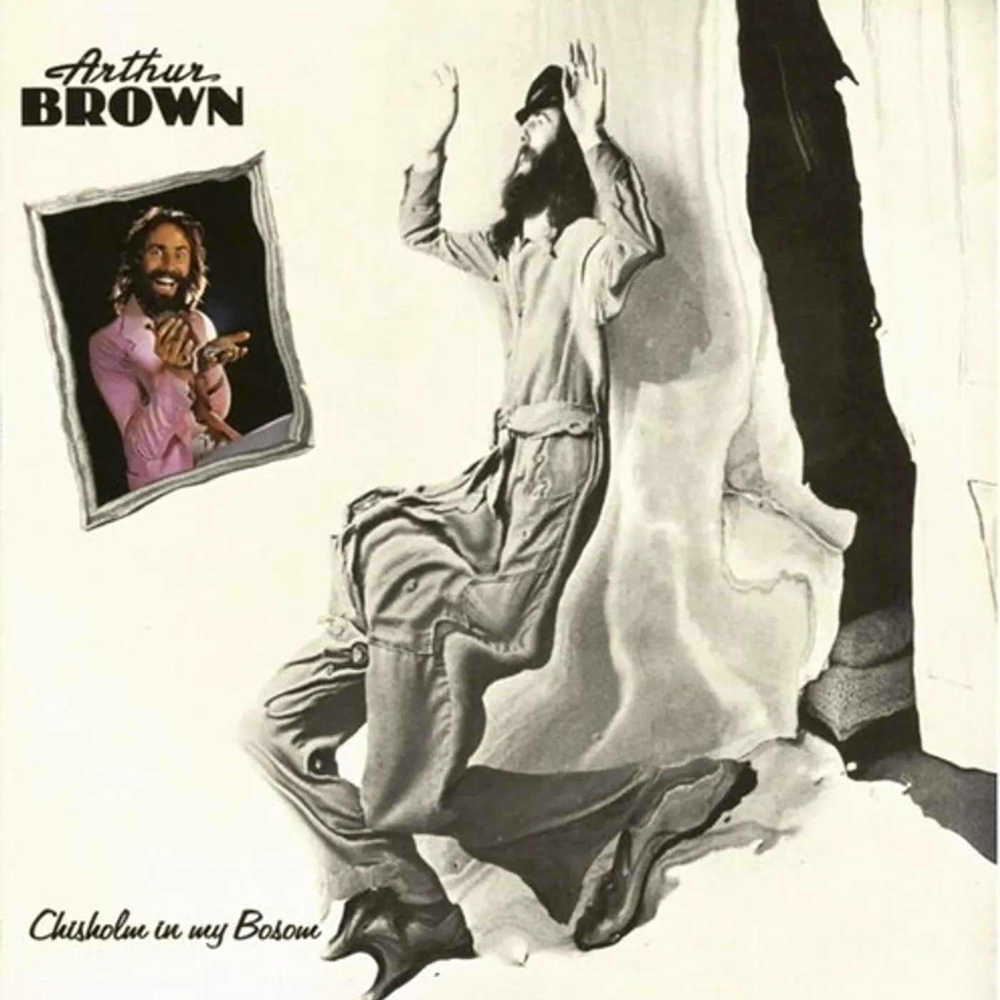 Arthur Brown Chisholm In My Bosom Vinyl Record