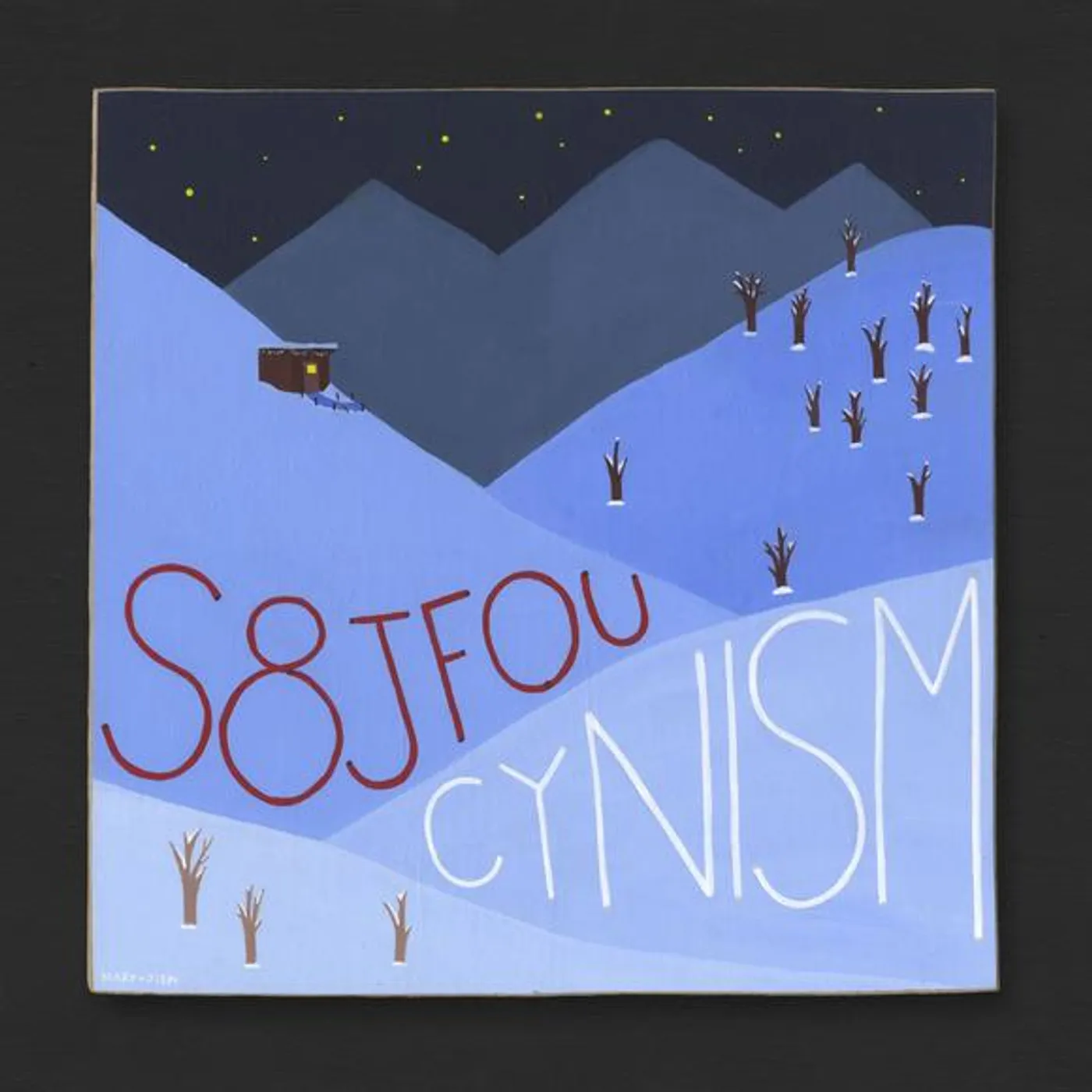 S8JFOU Cynism Vinyl Record