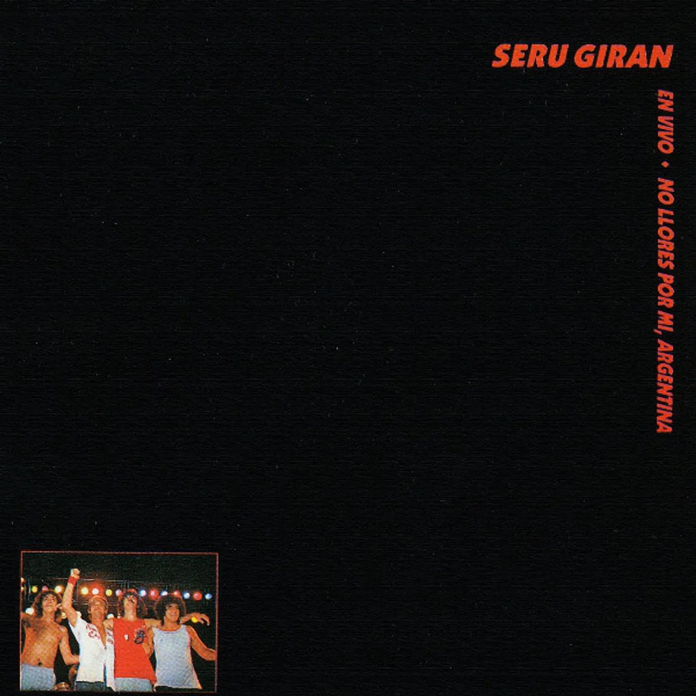 Serú Girán NO LLORES POR MI ARGENTINA Vinyl Record