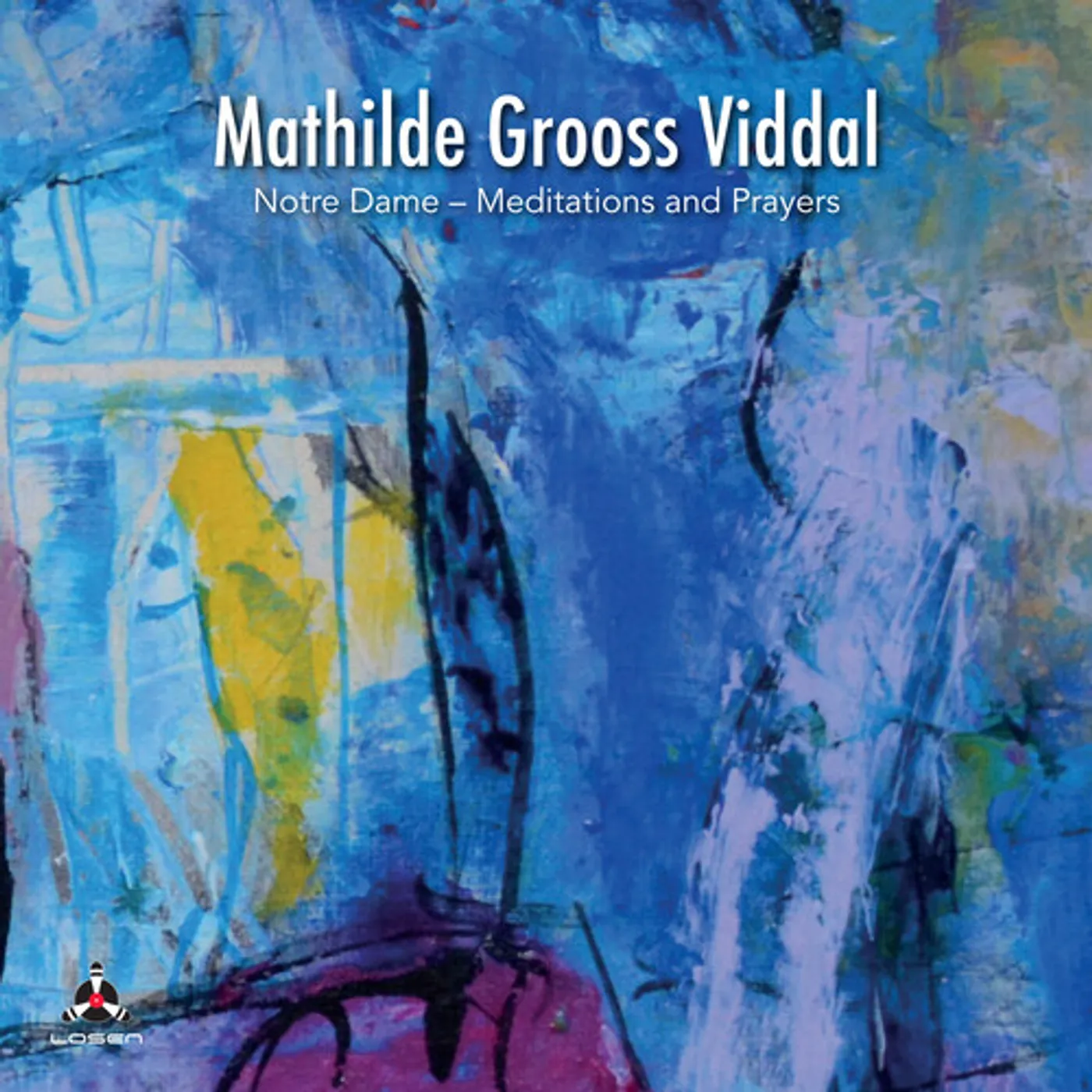 Mathilde Grooss Viddal NOTRE DAME: MEDITATIONS AND PRAYERS CD