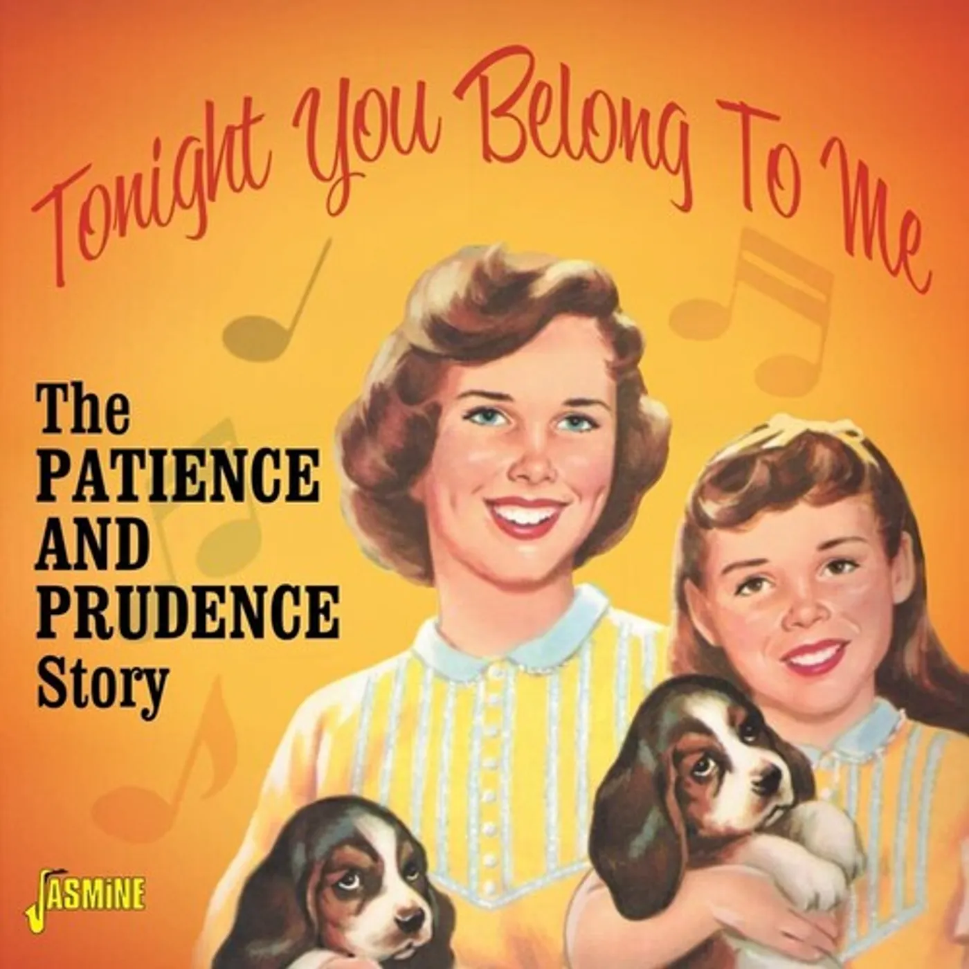 TONIGHT YOU BELONG TO ME: PATIENCE & PRUDENCE CD