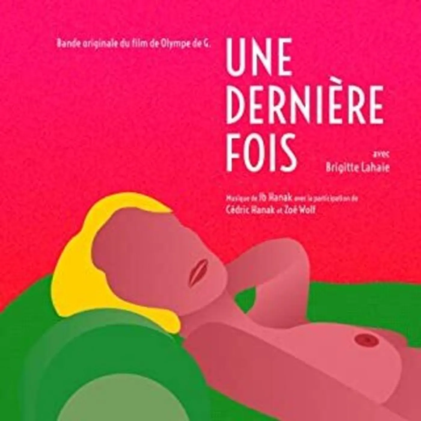 JB Hanak UNE DERNIERE FOIS / Original Soundtrack Vinyl Record