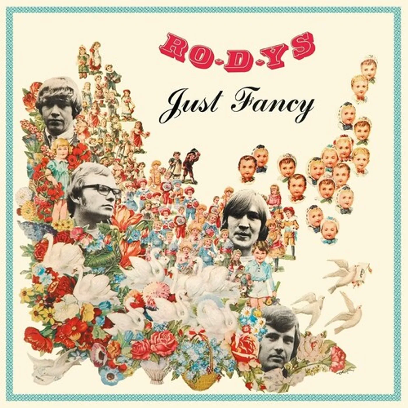 Ro-d-ys Just Fancy Vinyl Record