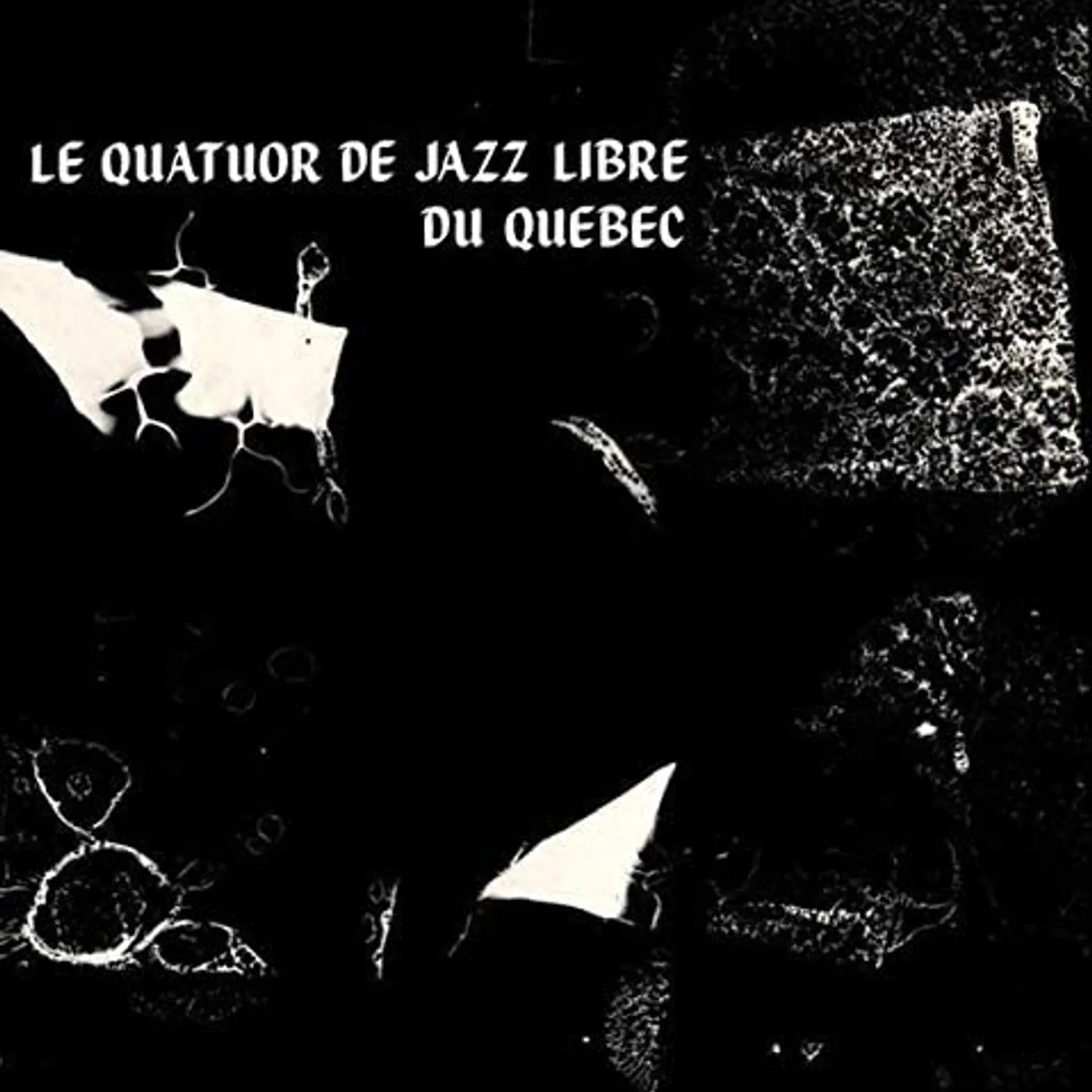 LE QUATUOR DE JAZZ LIBRE DU QUEBEC Vinyl Record