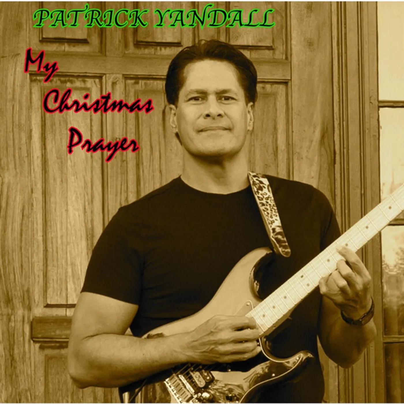 Patrick Yandall MY CHRISTMAS PRAYER CD