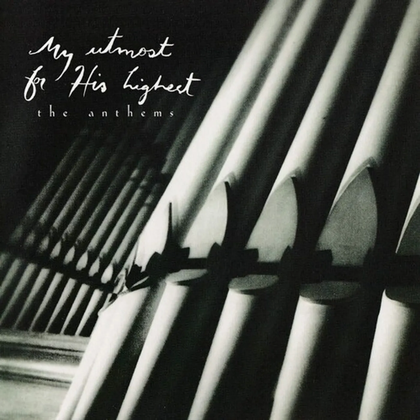 Bryan Duncan MY UTMOST FOR HIS HIGHEST: THE ANTHEMS CD