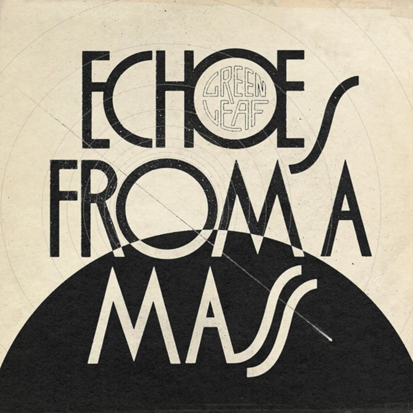 Greenleaf Echoes from a Mass Vinyl Record
