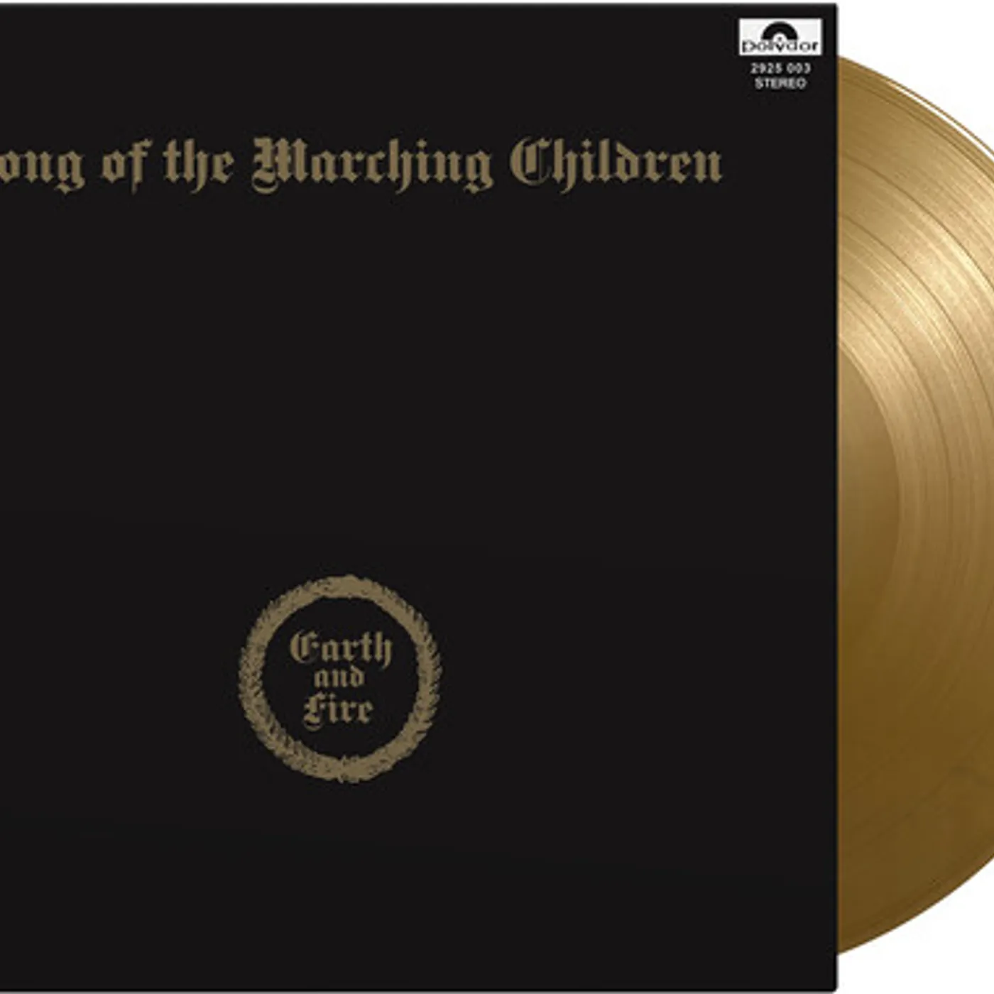 Earth & Fire Song Of The Marching Children Vinyl Record