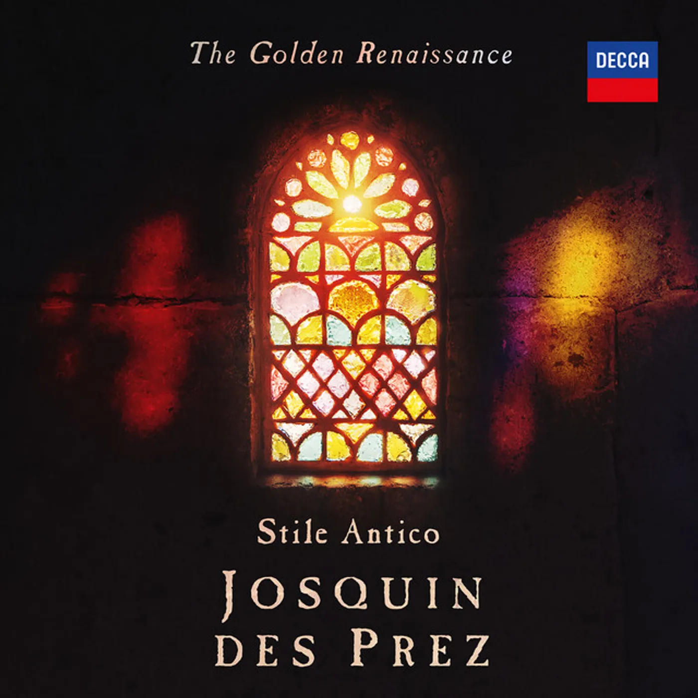 Stile Antico GOLDEN RENAISSANCE: JOSQUIN DES PREZ CD