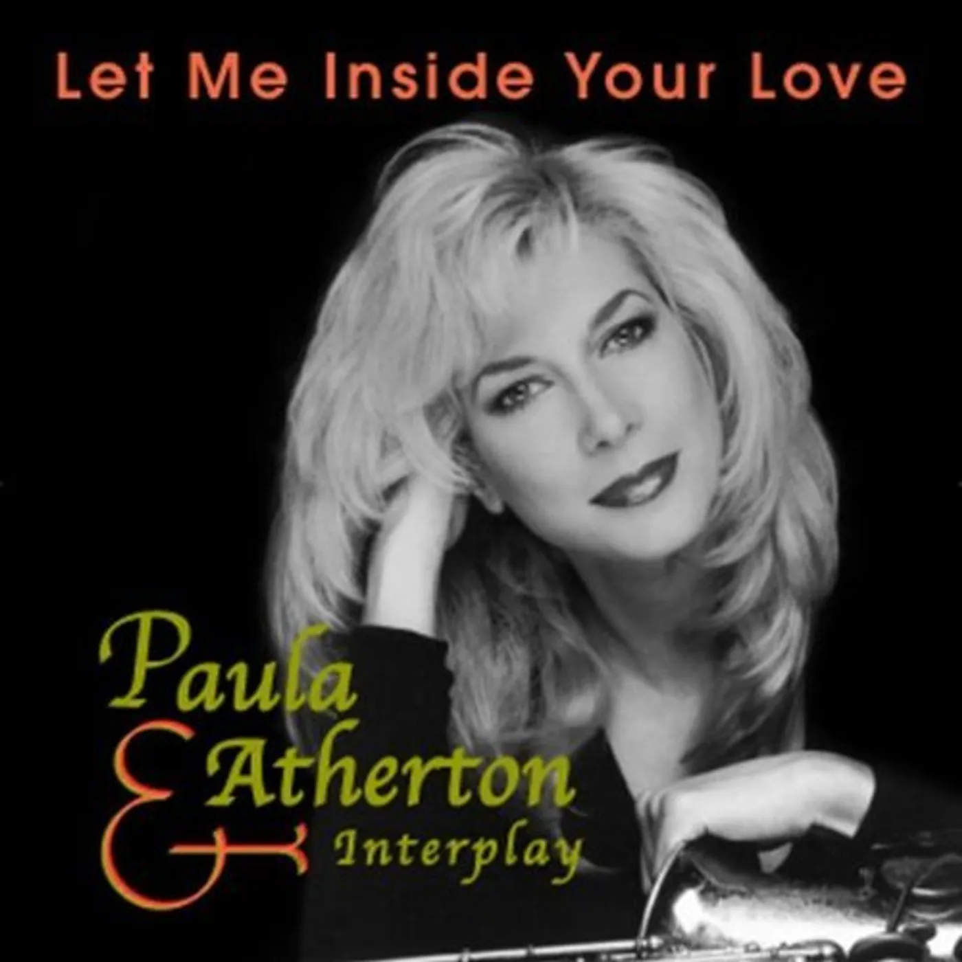 Paula Atherton LET ME INSIDE YOUR LOVE CD
