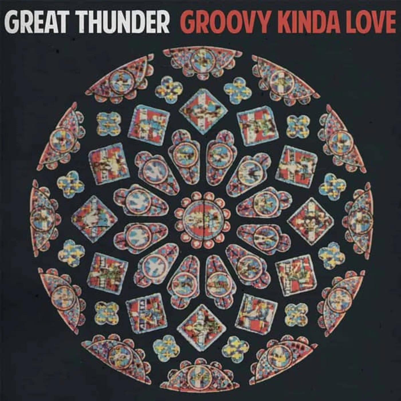 Great Thunder Groovy Kinda Love Vinyl Record