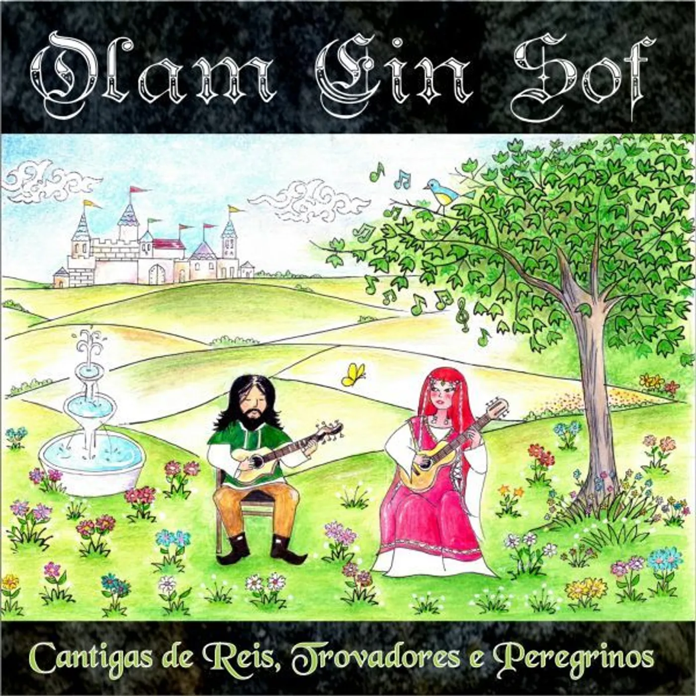 Olam Ein Sof CANTIGAS DE REIS TROVADORES E PEREGRINOS CD