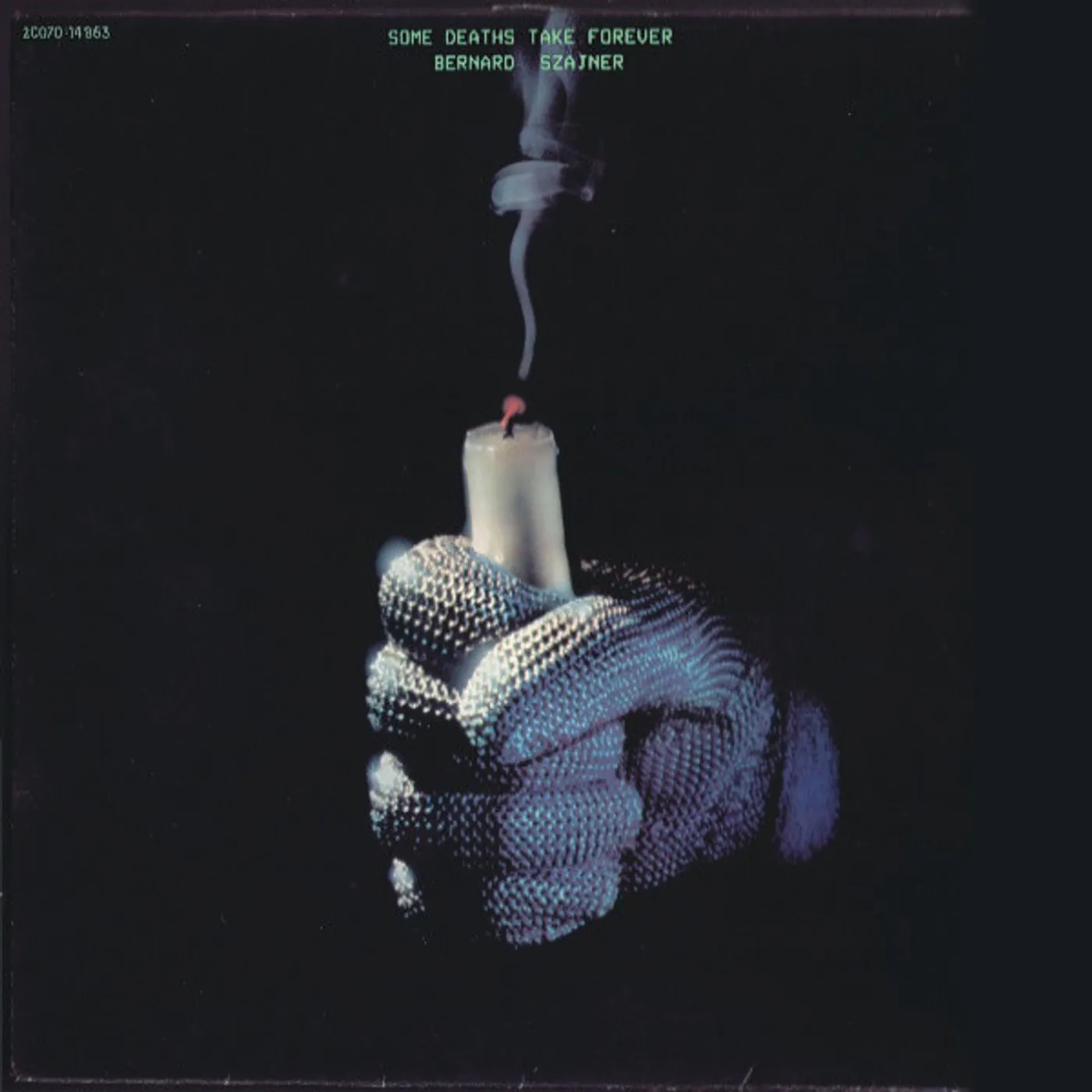 Bernard Szajner Some Deaths Take Forever Vinyl Record