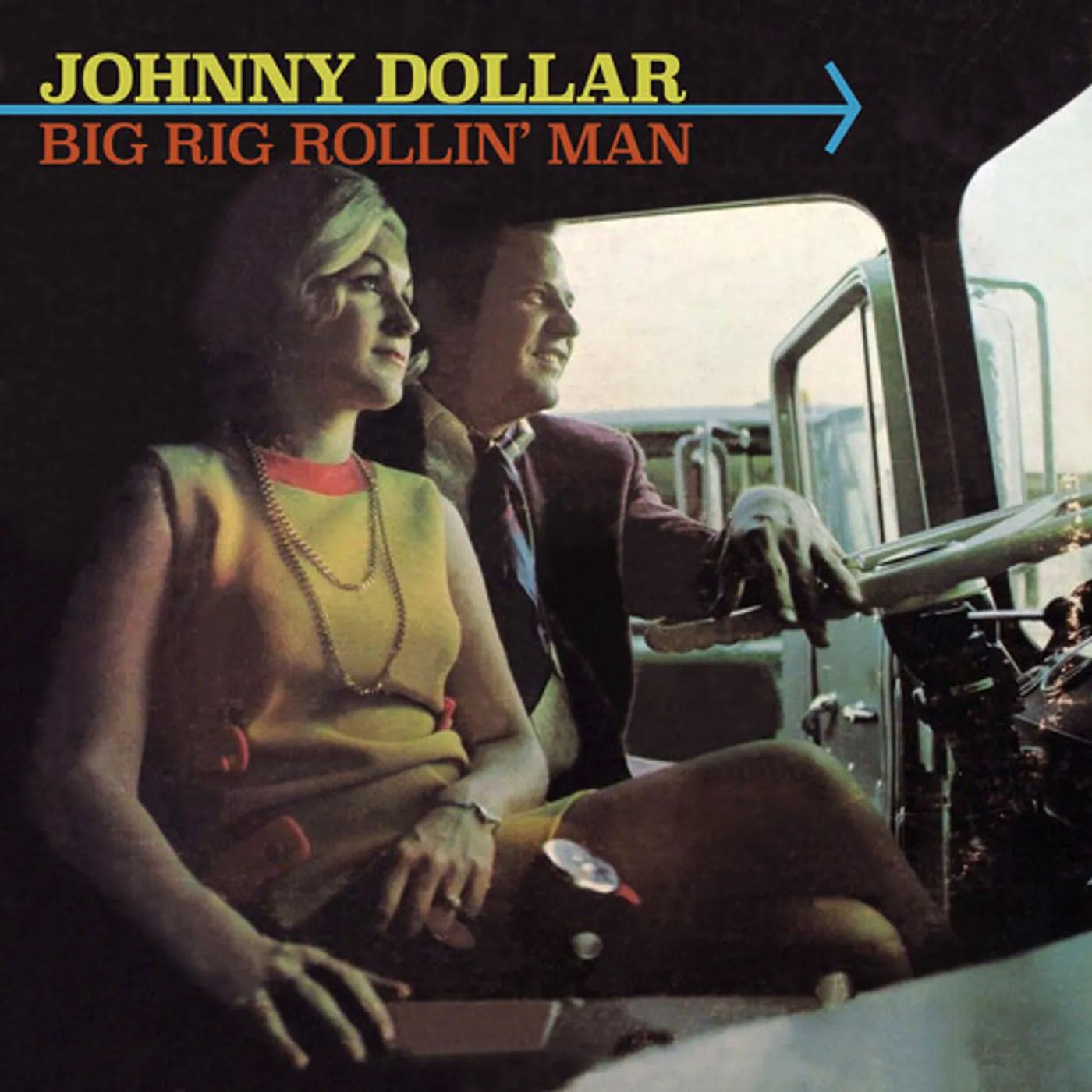 Johnny Dollar BIG RIG ROLLIN' MAN CD