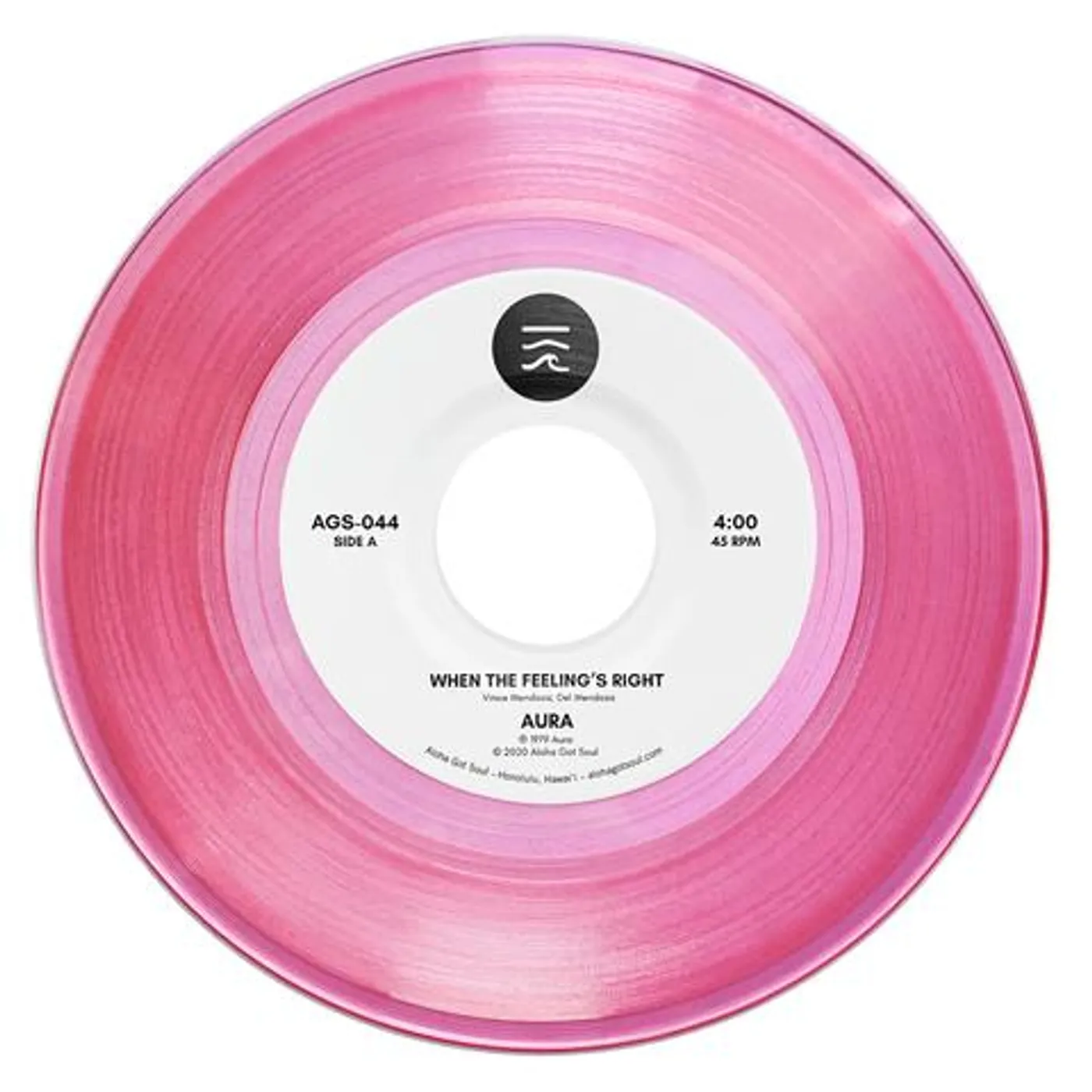 Aura WHEN THE FEELING'S RIGHT (PINK 7") Vinyl Record