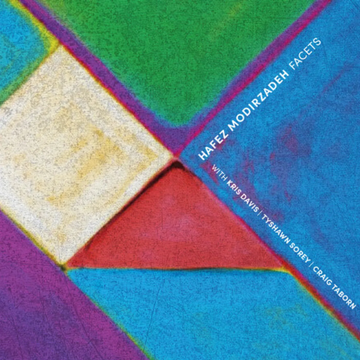 Hafez Modirzadeh FACETS CD