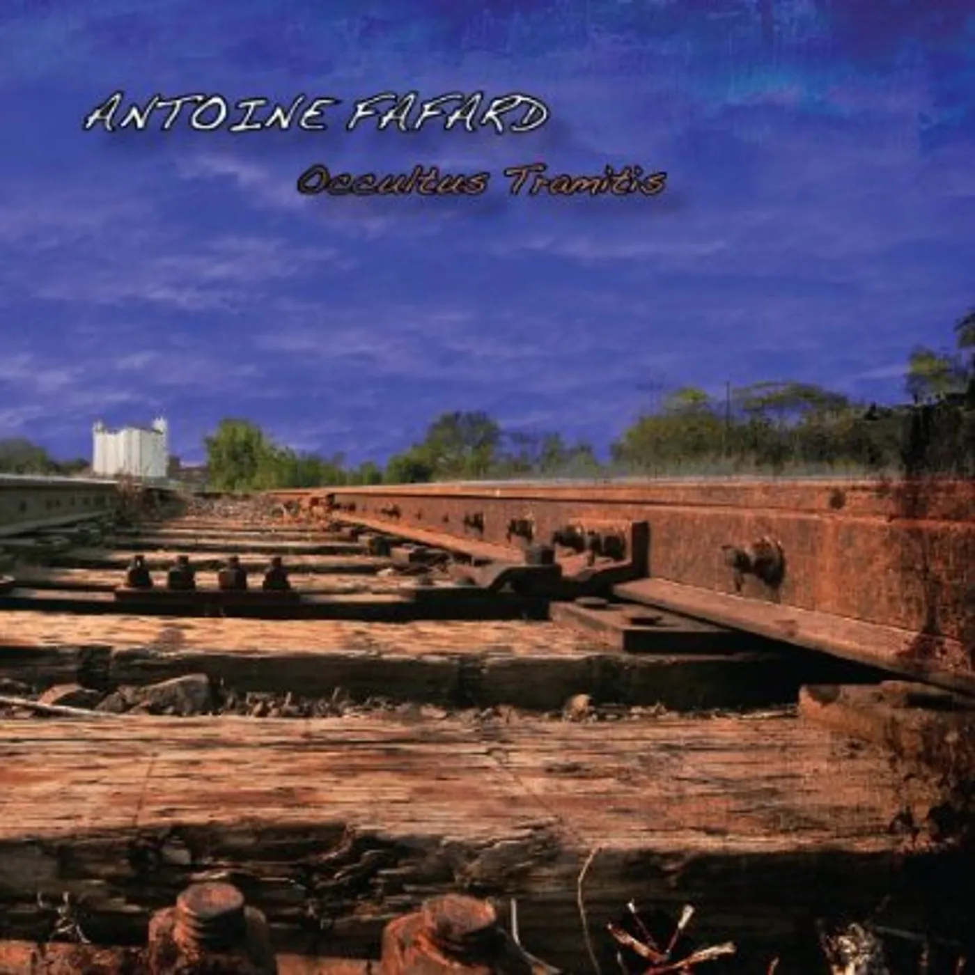 Antoine Fafard OCCULTUS TRAMITIS CD