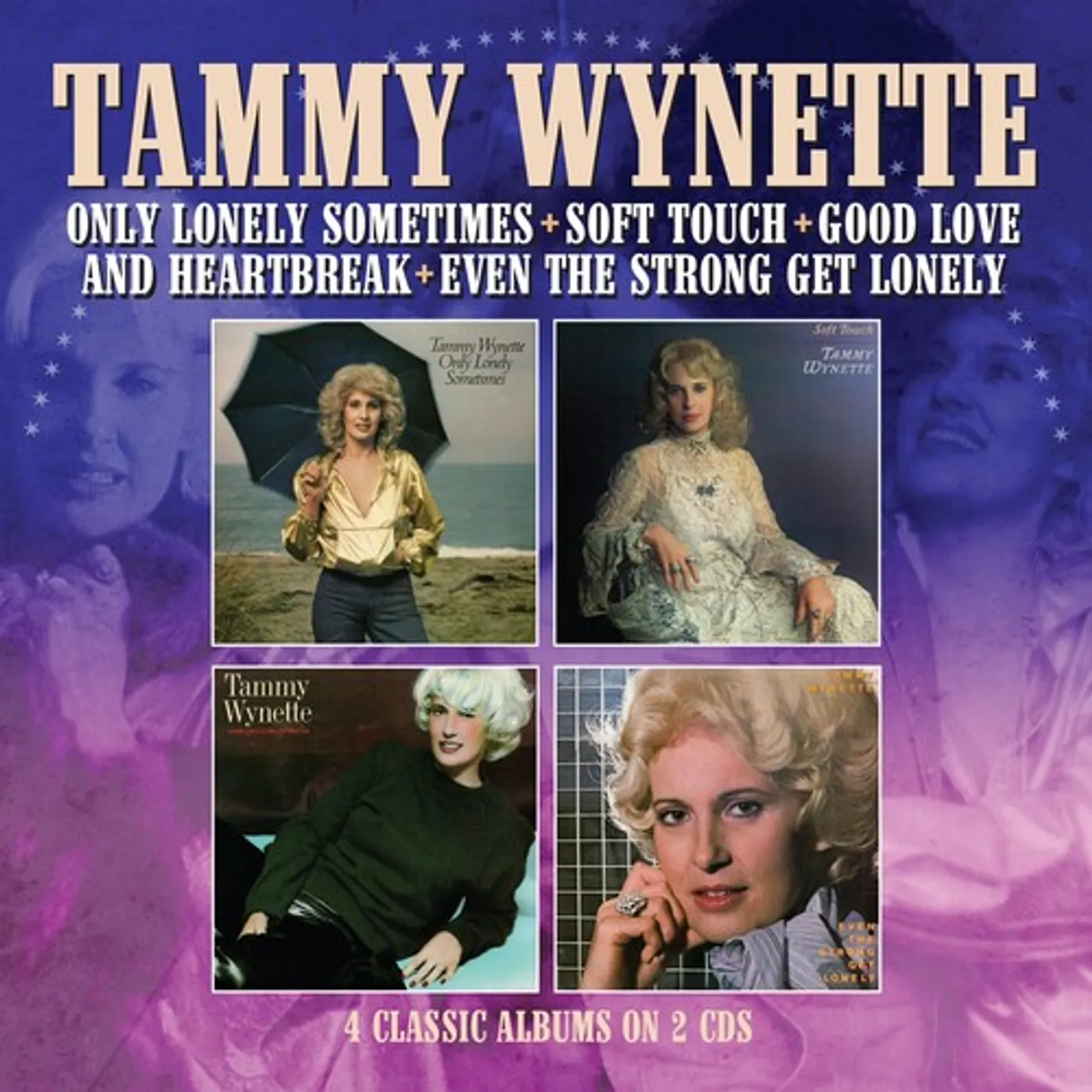 Tammy Wynette ONLY LONELY SOMETIMES / SOFT TOUCH / GOOD LOVE & CD