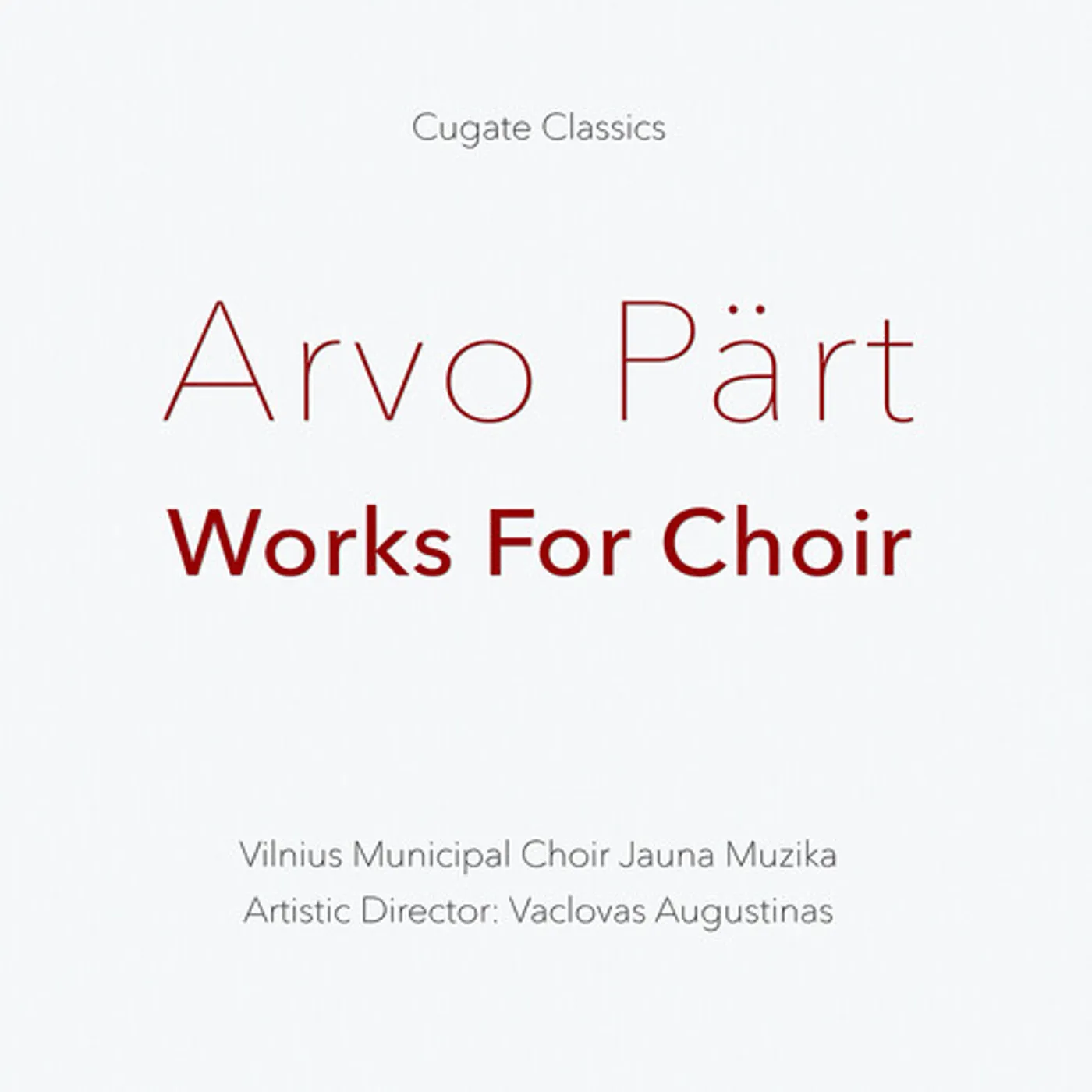 Part / Augustinas Works For Choir Vinyl Record