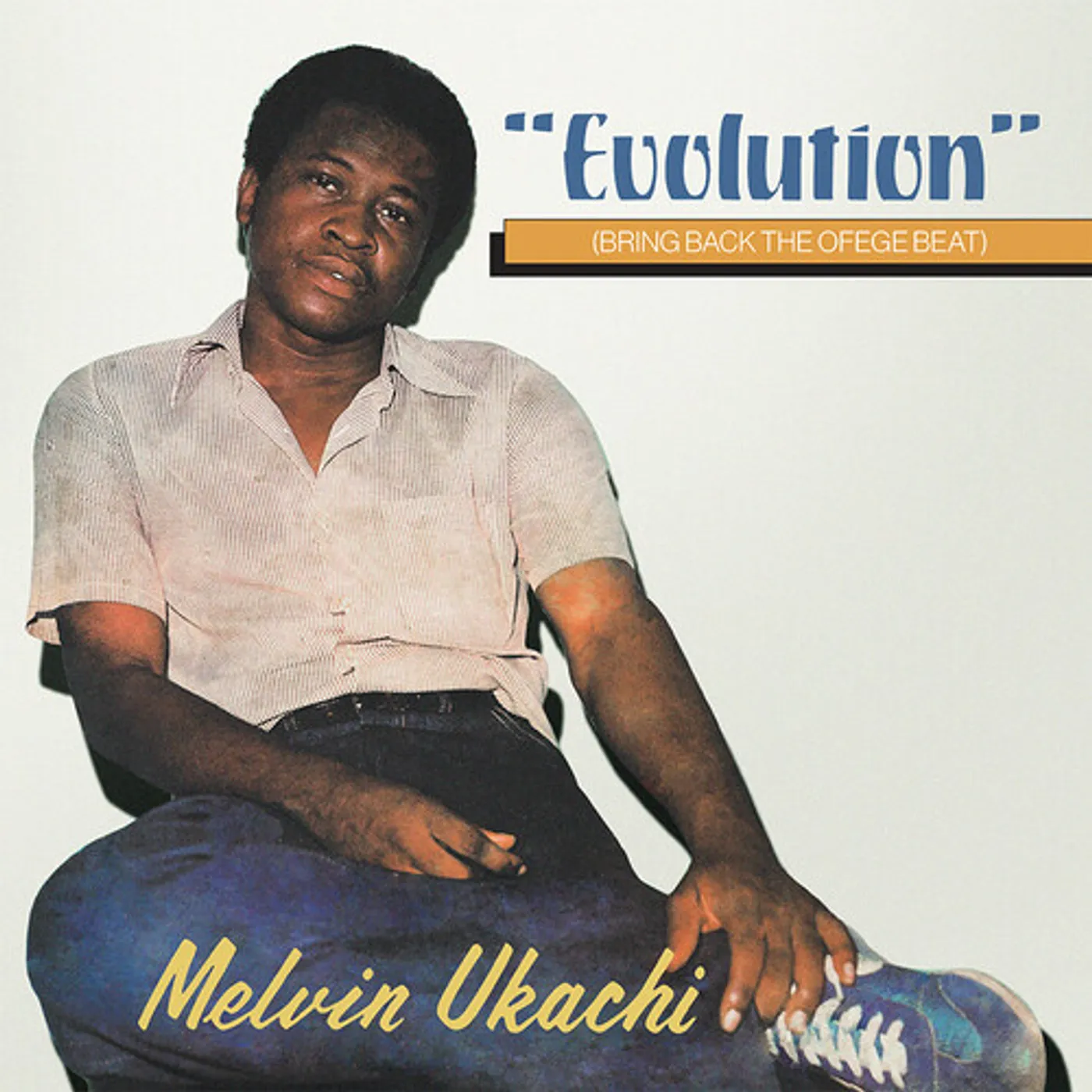 Melvin Ukachi EVOLUTION - BRING BACK THE OFEGE BEAT (CLEAR) Vinyl Record