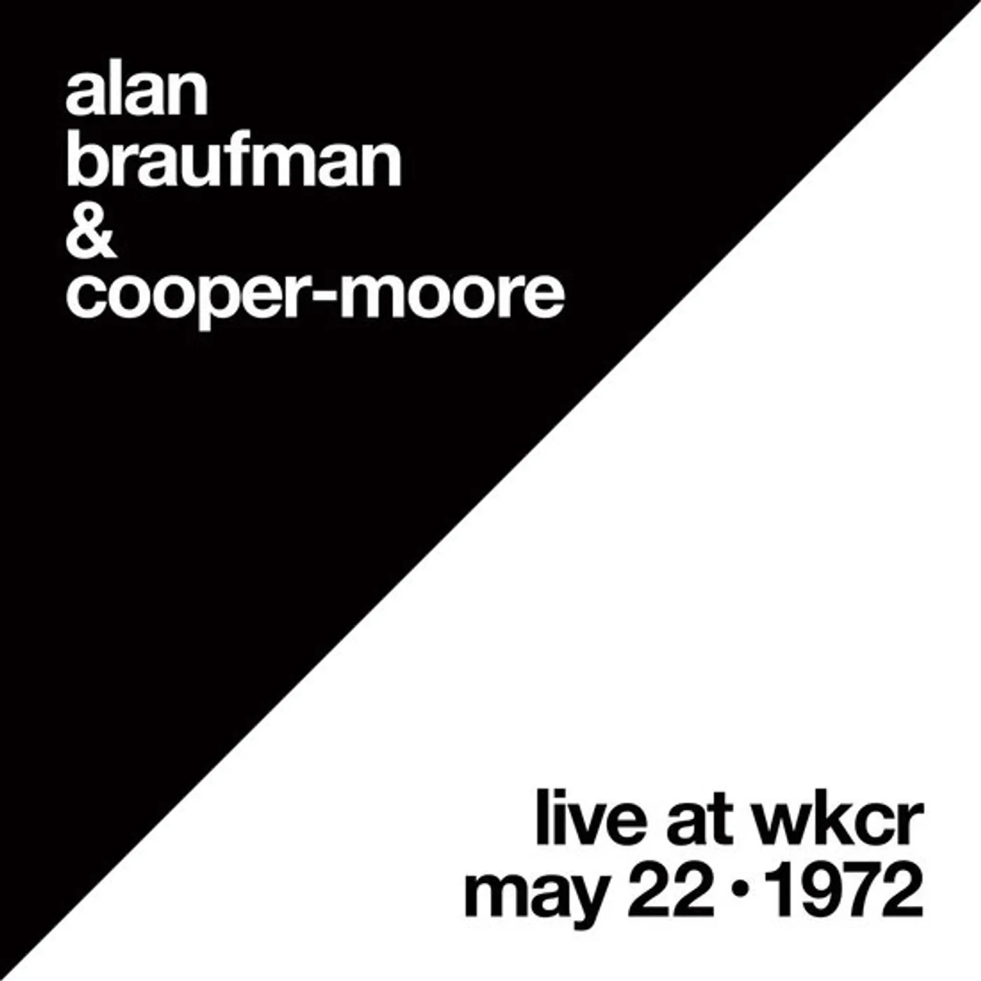 Alan Braufman / Cooper-Moore LIVE AT WKCR MAY 22 1972 Vinyl Record