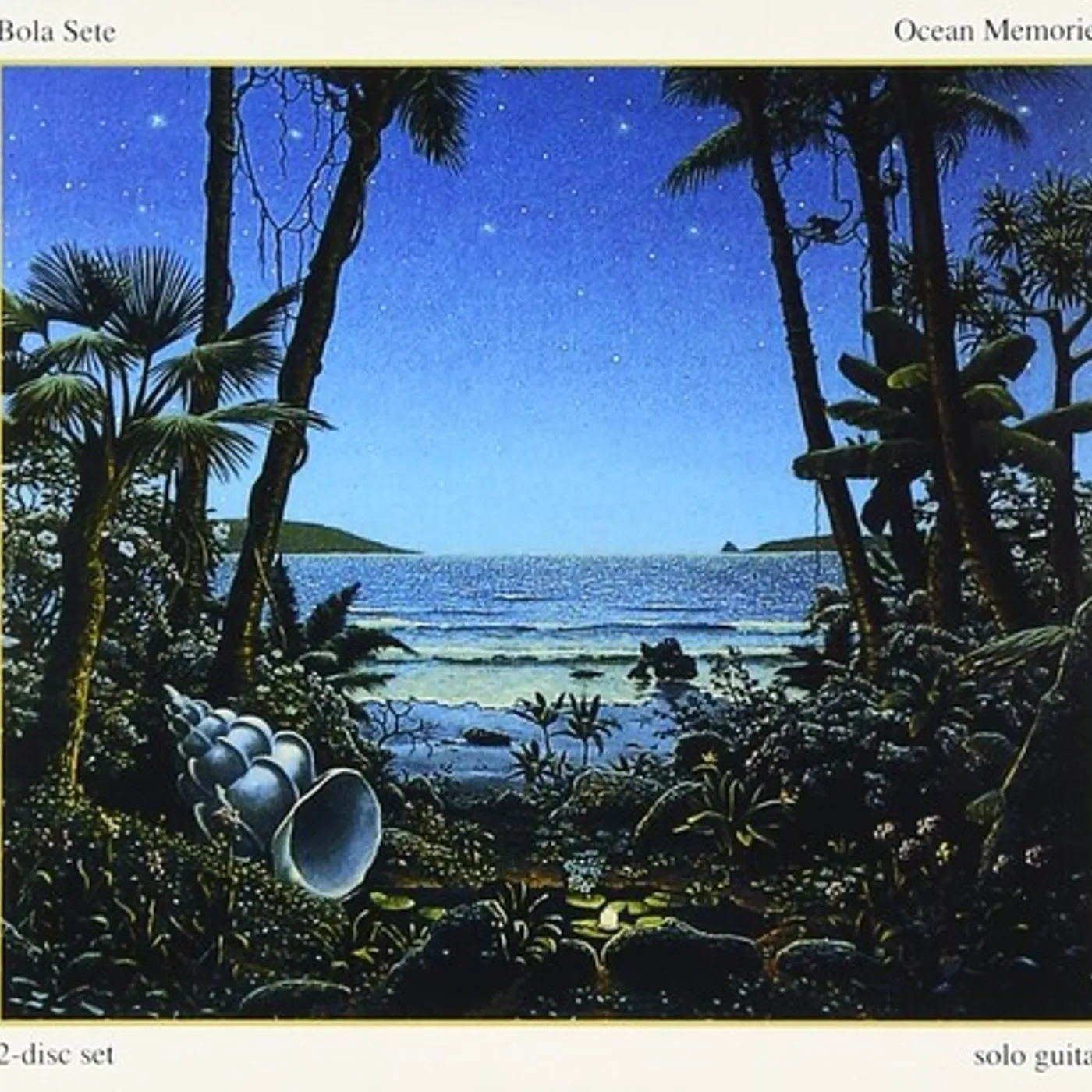 Bola Sete OCEAN MEMORIES CD