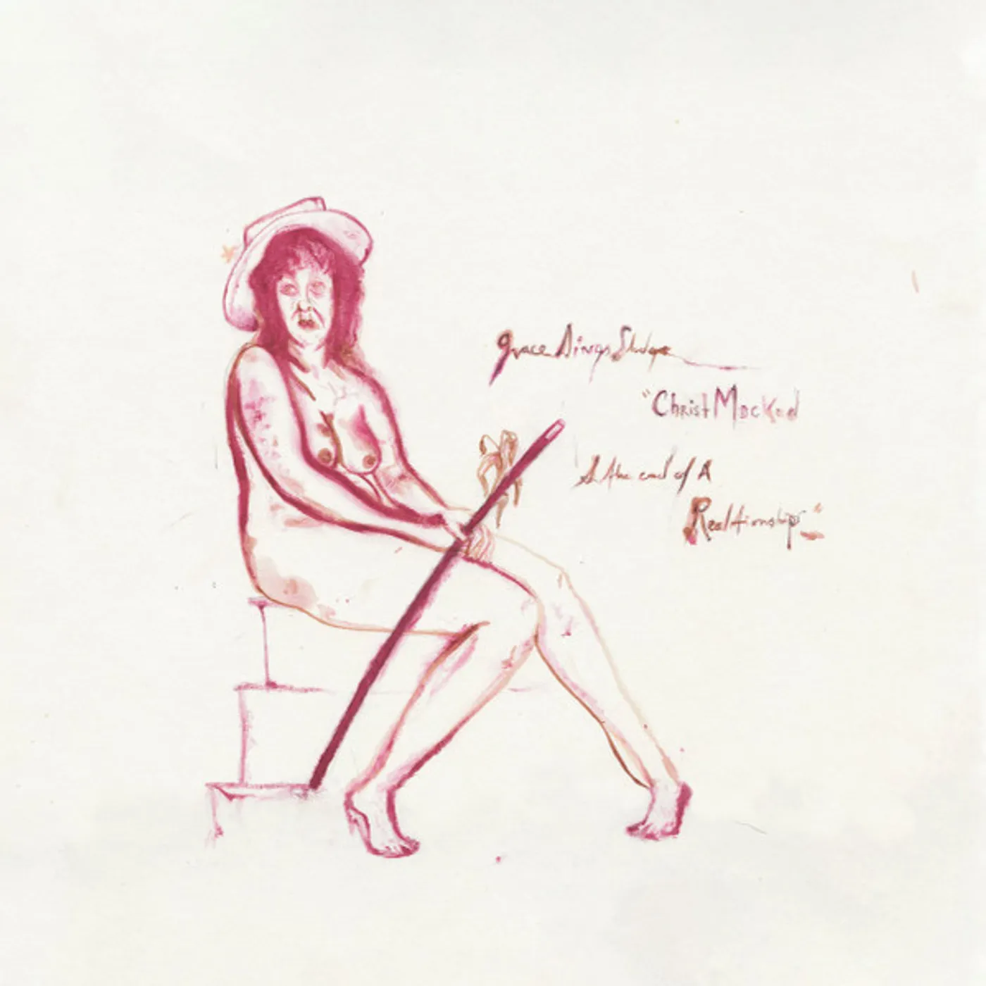 Grace Sings Sludge Christ Mocked & The End of a Relationship Vinyl Record