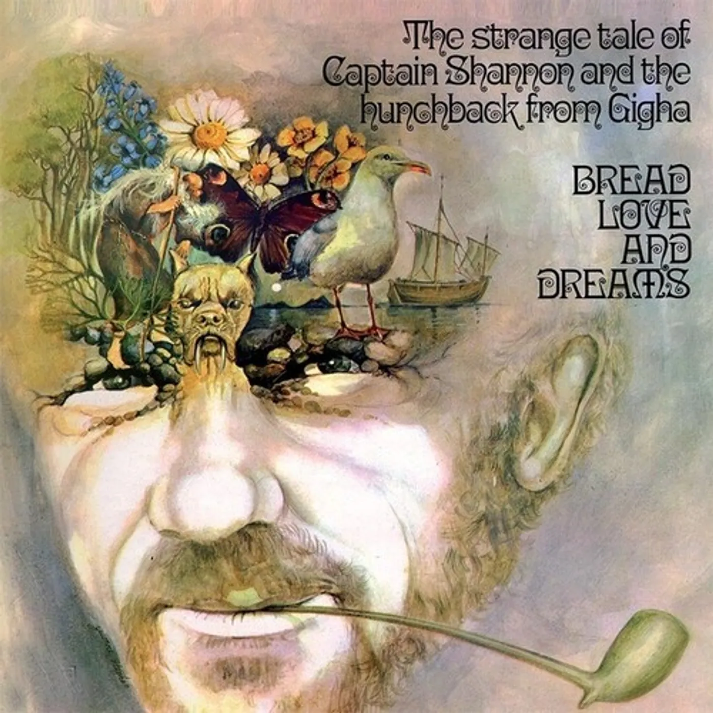 Bread, Love And Dreams STRANGE TALE OF CAPTAIN SHANNON & HUNCHBACK GIGHA Vinyl Record