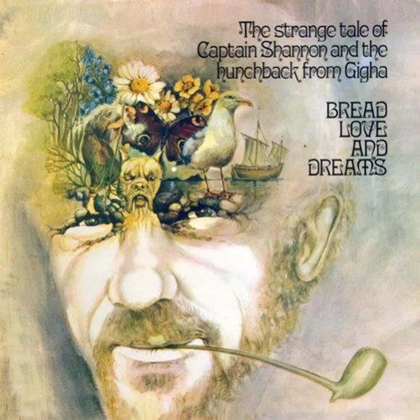 Bread, Love And Dreams STRANGE TALE OF CAPTAIN SHANNON & HUNCHBACK GIGHA Vinyl Record