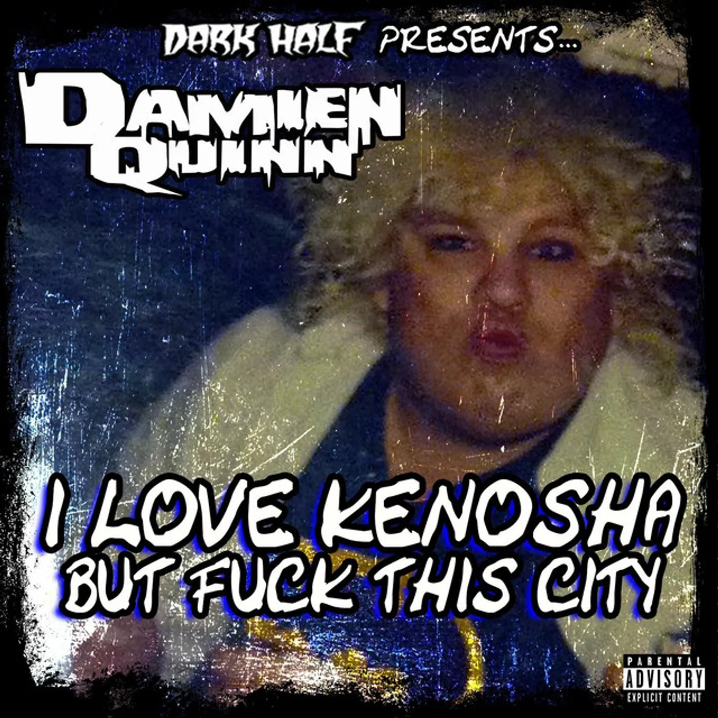 DARK HALF PRESENTS DAMIEN QUINN: I LOVE KENOSHA CD