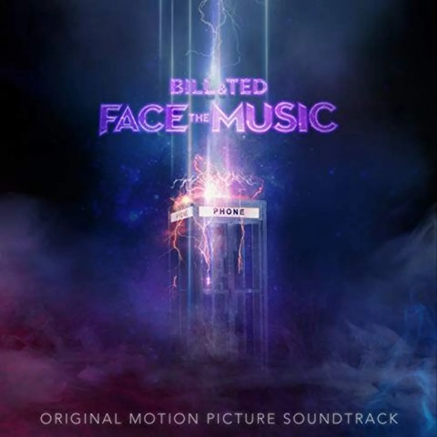 Bill & Ted Face The Music / O.S.T. BILL & TED FACE THE MUSIC / Original Soundtrack Vinyl Record