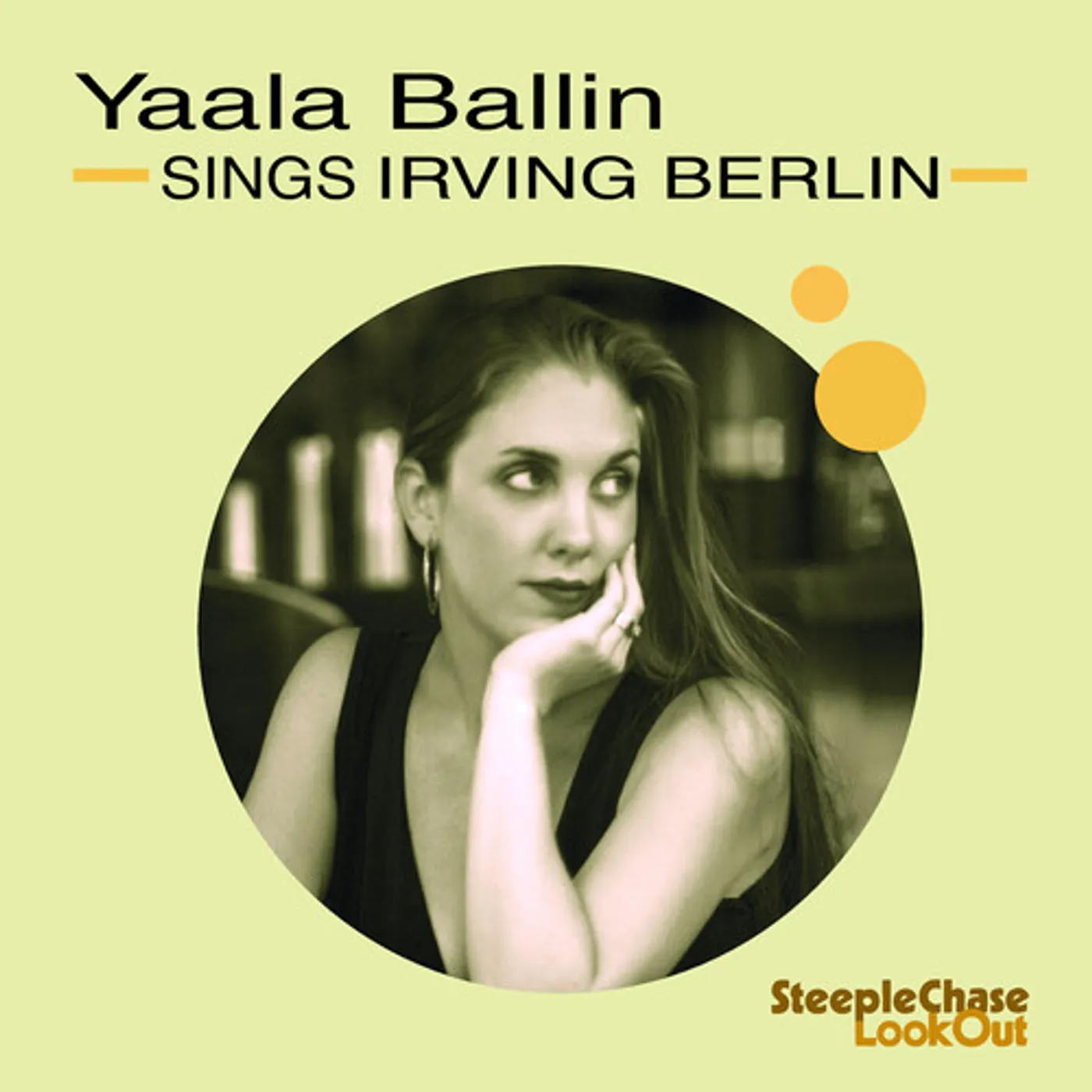 Yaala Ballin SINGS IRVING BERLIN CD
