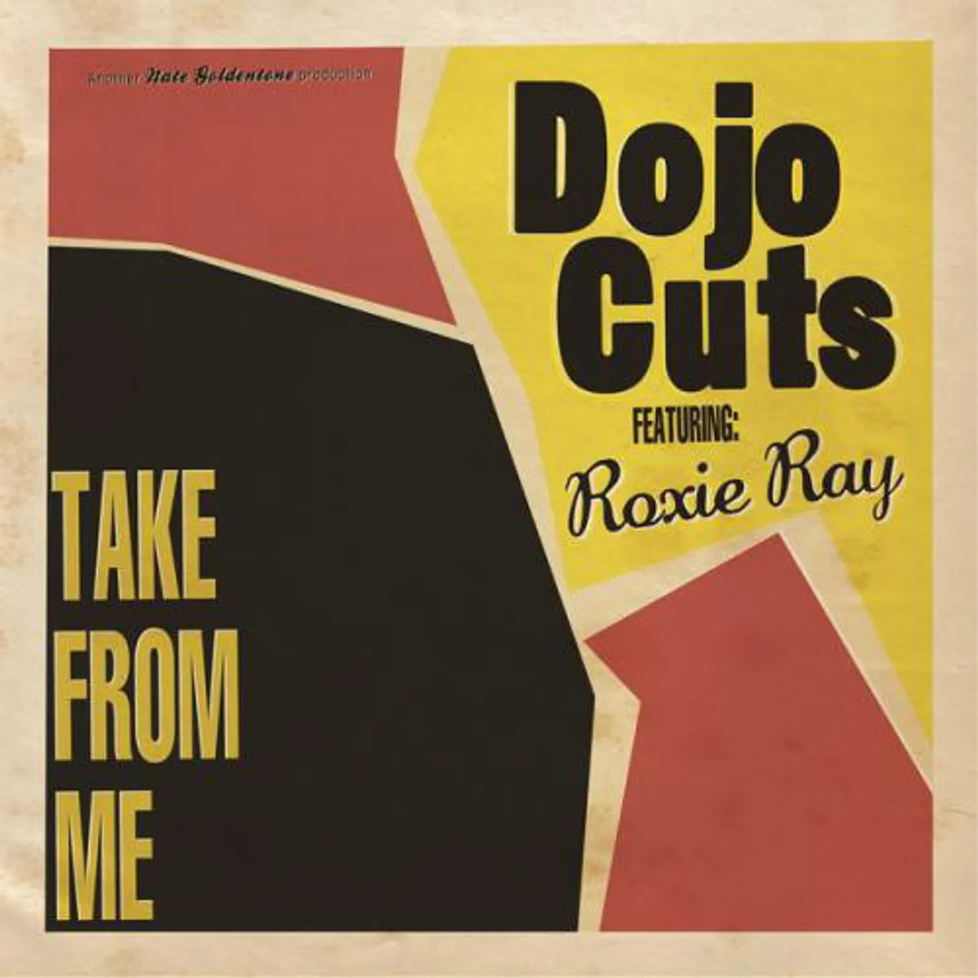 Dojo Cuts TAKE FROM ME (CLEAR VINYL) Vinyl Record