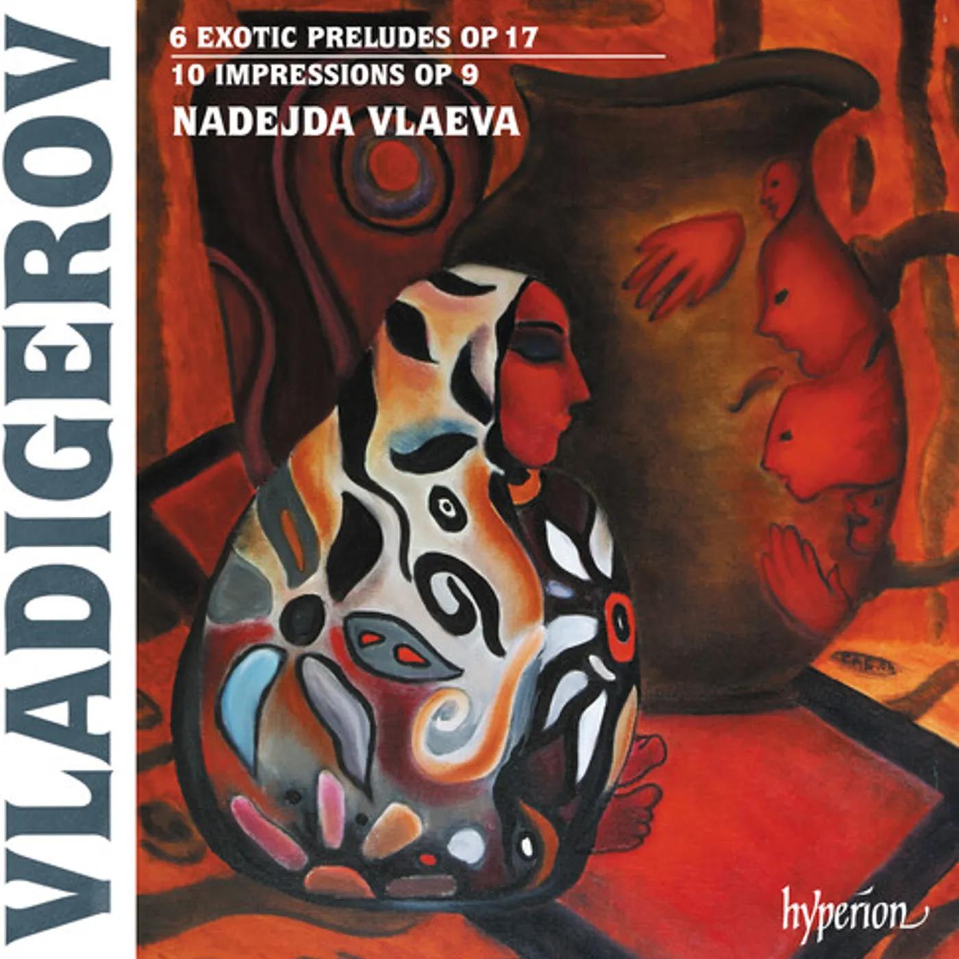 Nadejda Vlaeva VLADIGEROV: EXOTIC PRELUDES & IMPRESSIONS CD