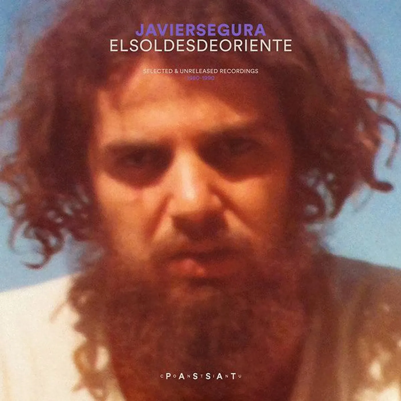 Javier Segura EL SOL DESDE ORIENTE: SELECTED & UNRELEASED Vinyl Record