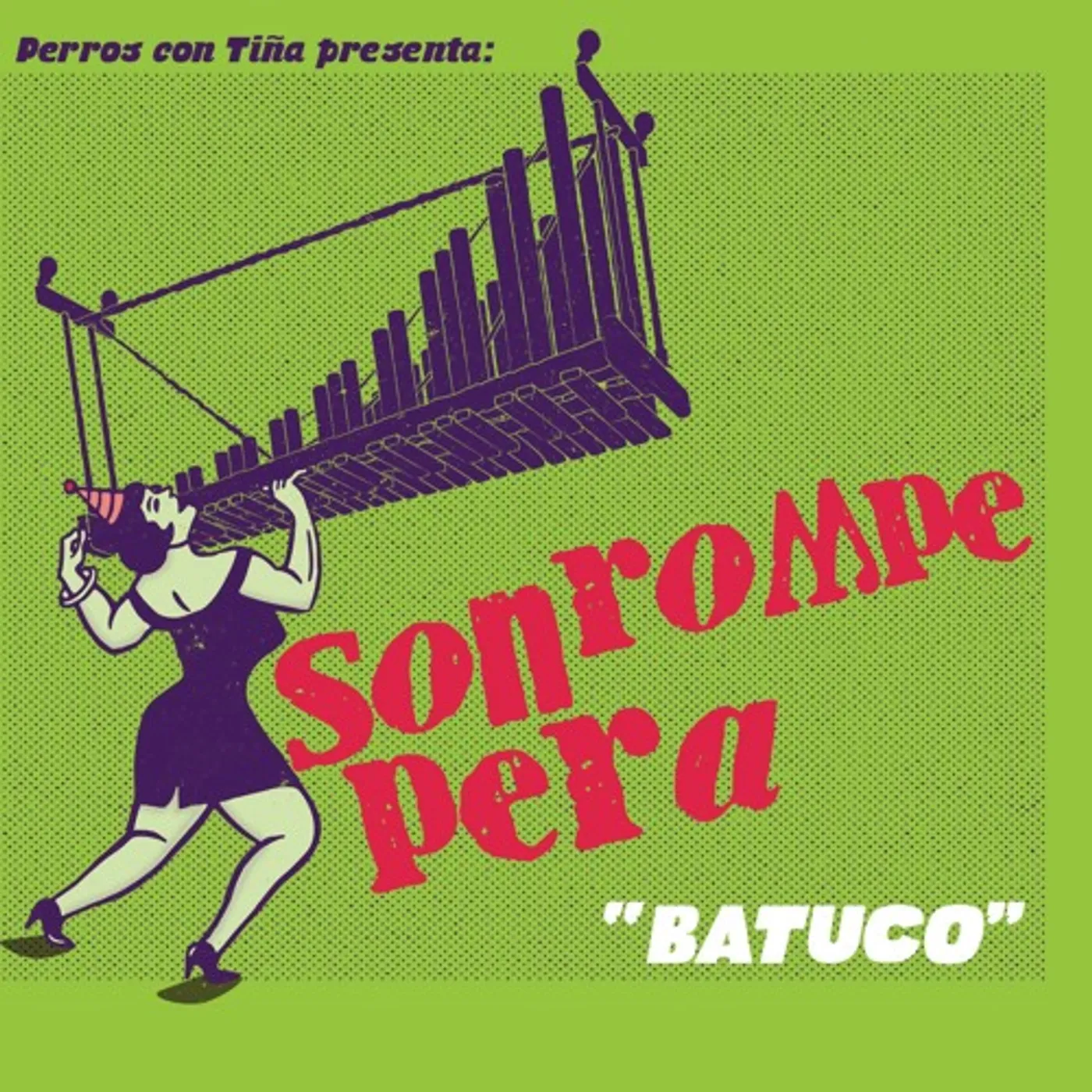 Son Rompe Pera Batuco Vinyl Record