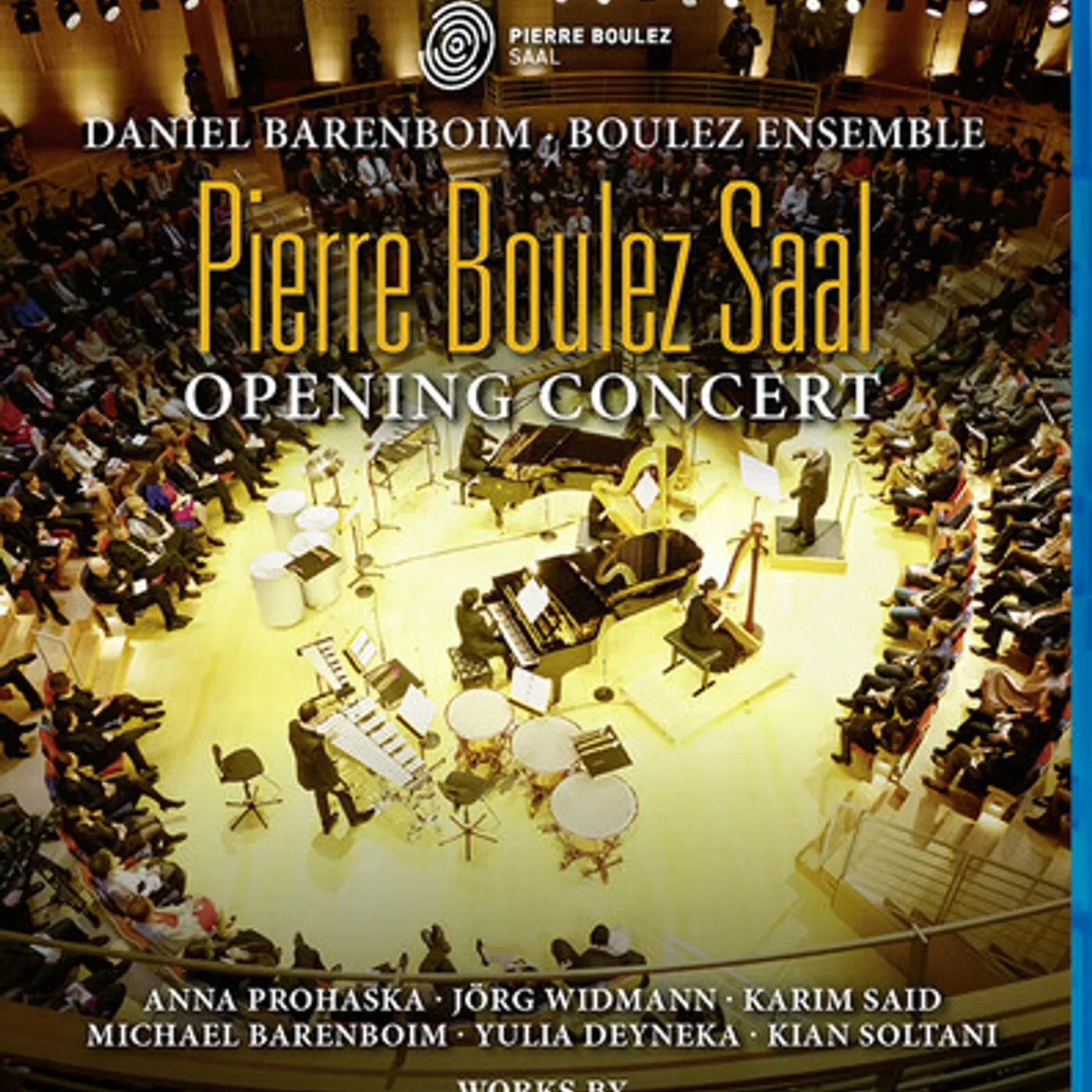 Daniel Barenboim PIERRE BOULEZ SAAL: OPENING CONCERT Blu-ray