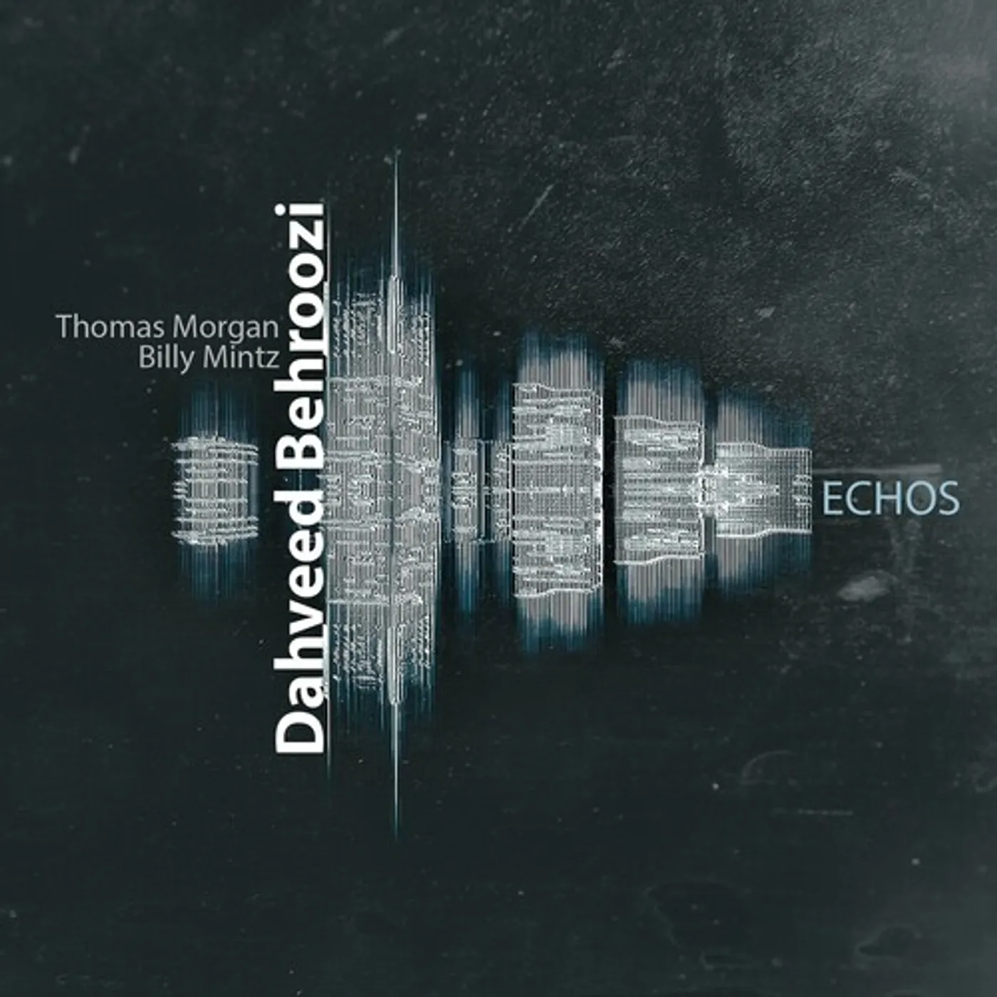 Dahveed Behroozi ECHOS CD