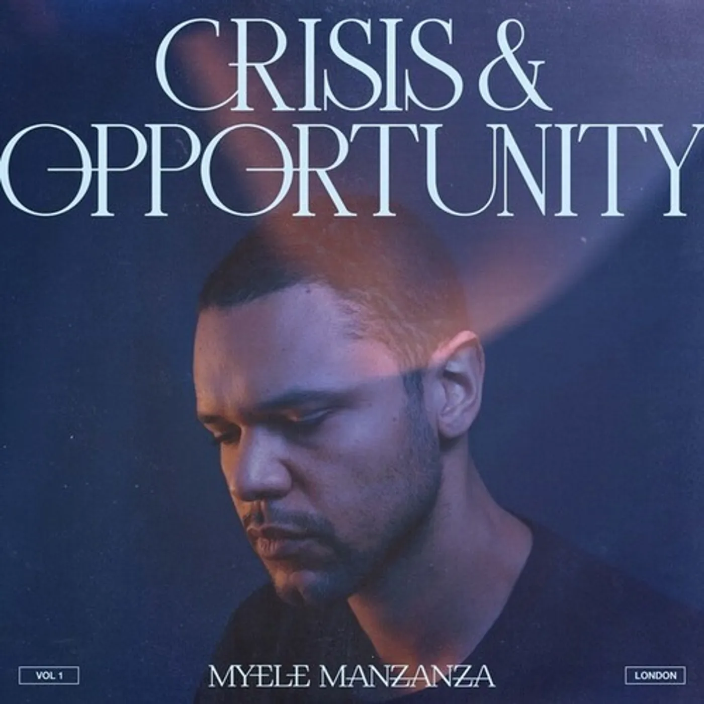 Myele Manzanza CRISIS & OPPORTUNITY 1 LONDON Vinyl Record